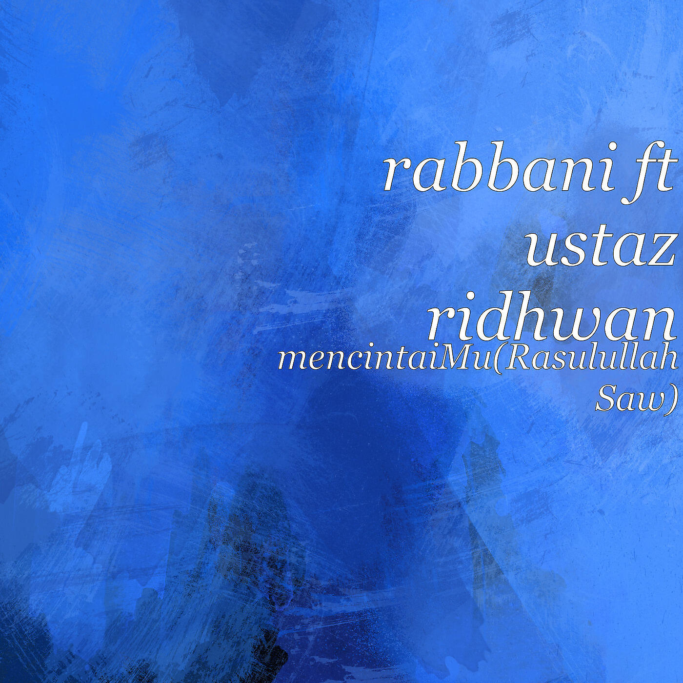 Rabbani - mencintaiMu(Rasulullah Saw)
