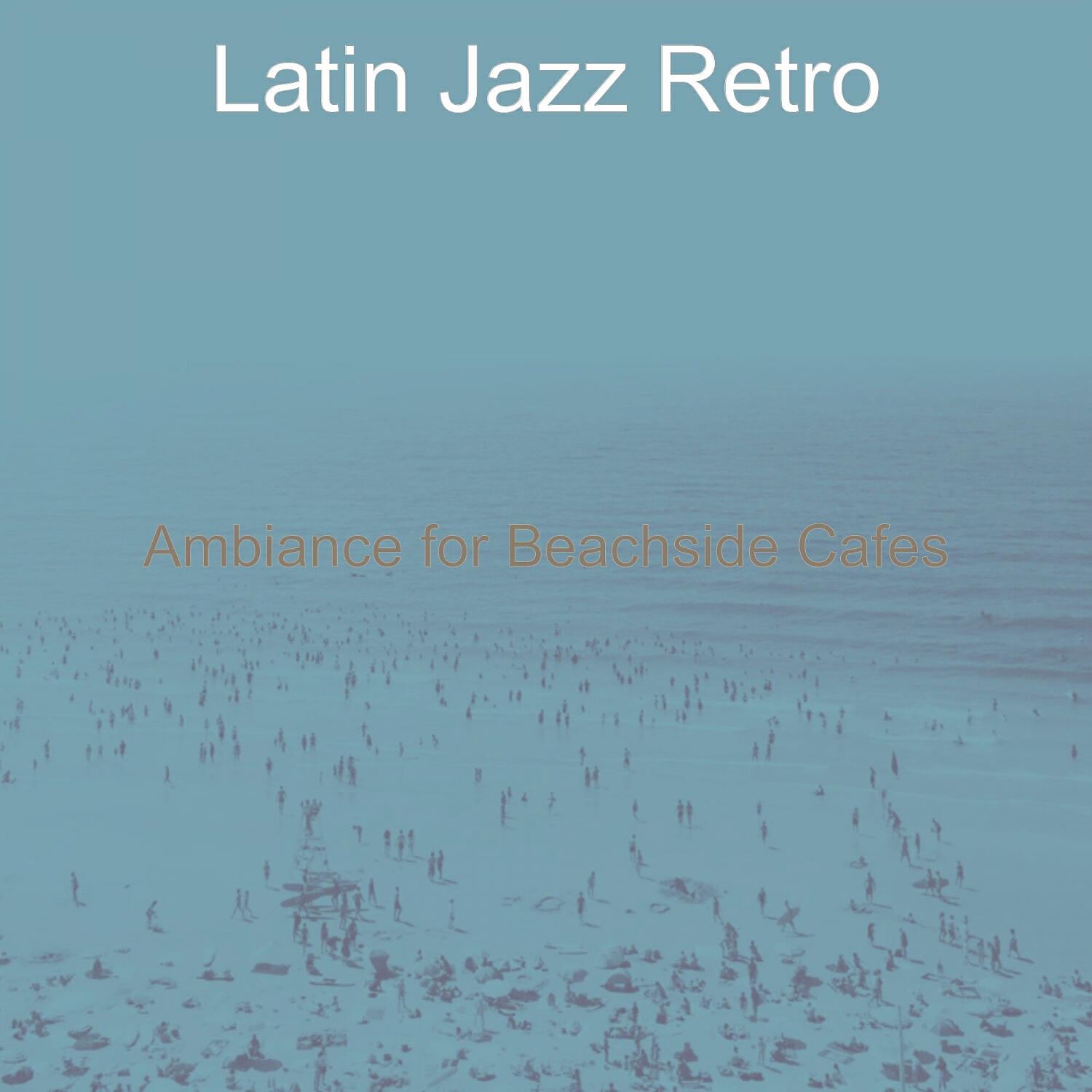 Latin Jazz Retro - Fabulous Ambience for Great Restaurants