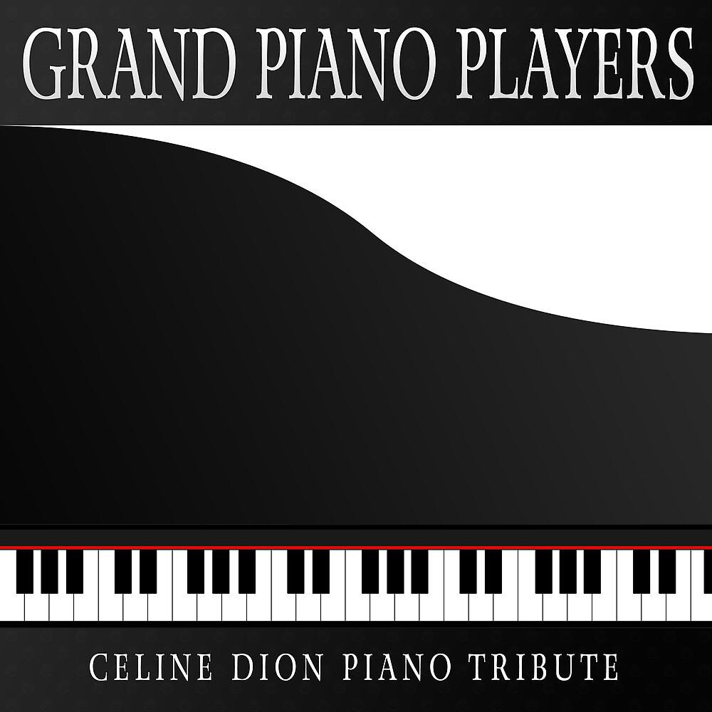 Постер альбома Piano Tribute to Celine Dion