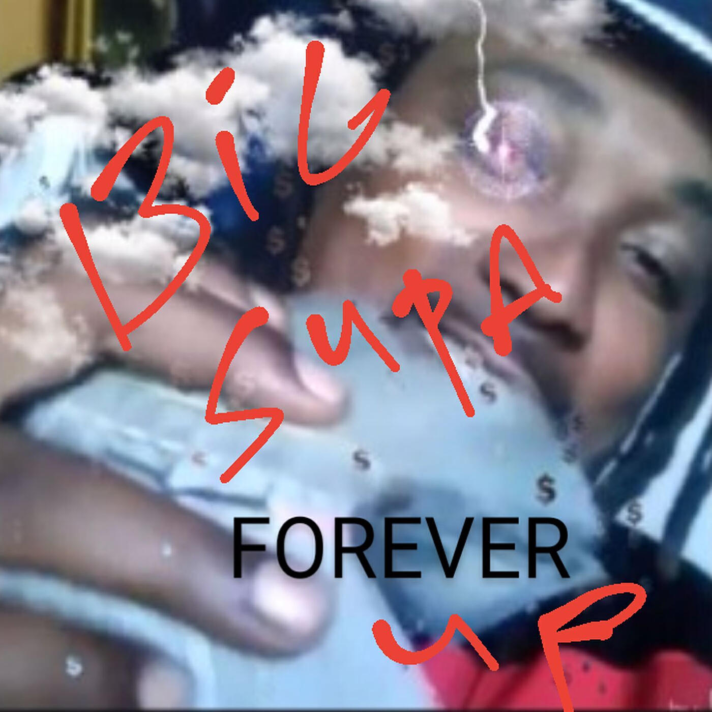 BIG SUPA - Forever Up