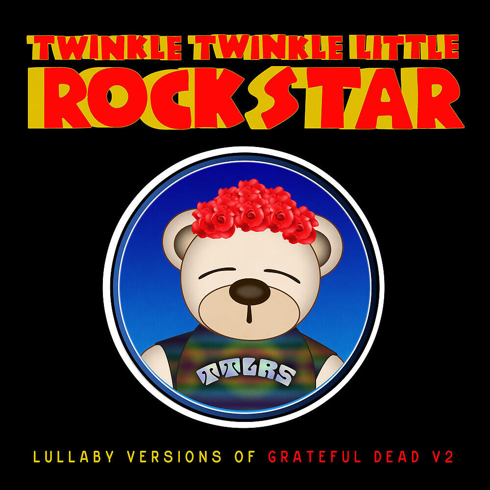 Twinkle Twinkle Little Rock Star - The Golden Road (To Unlimited Devotion)
