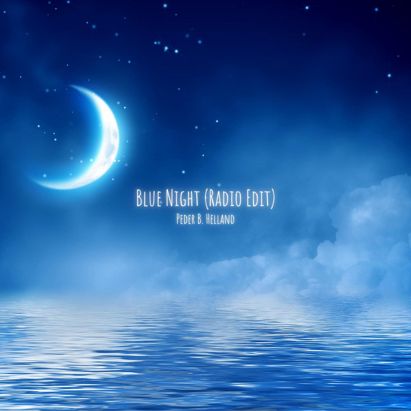 Постер альбома Blue Night (Radio Edit)