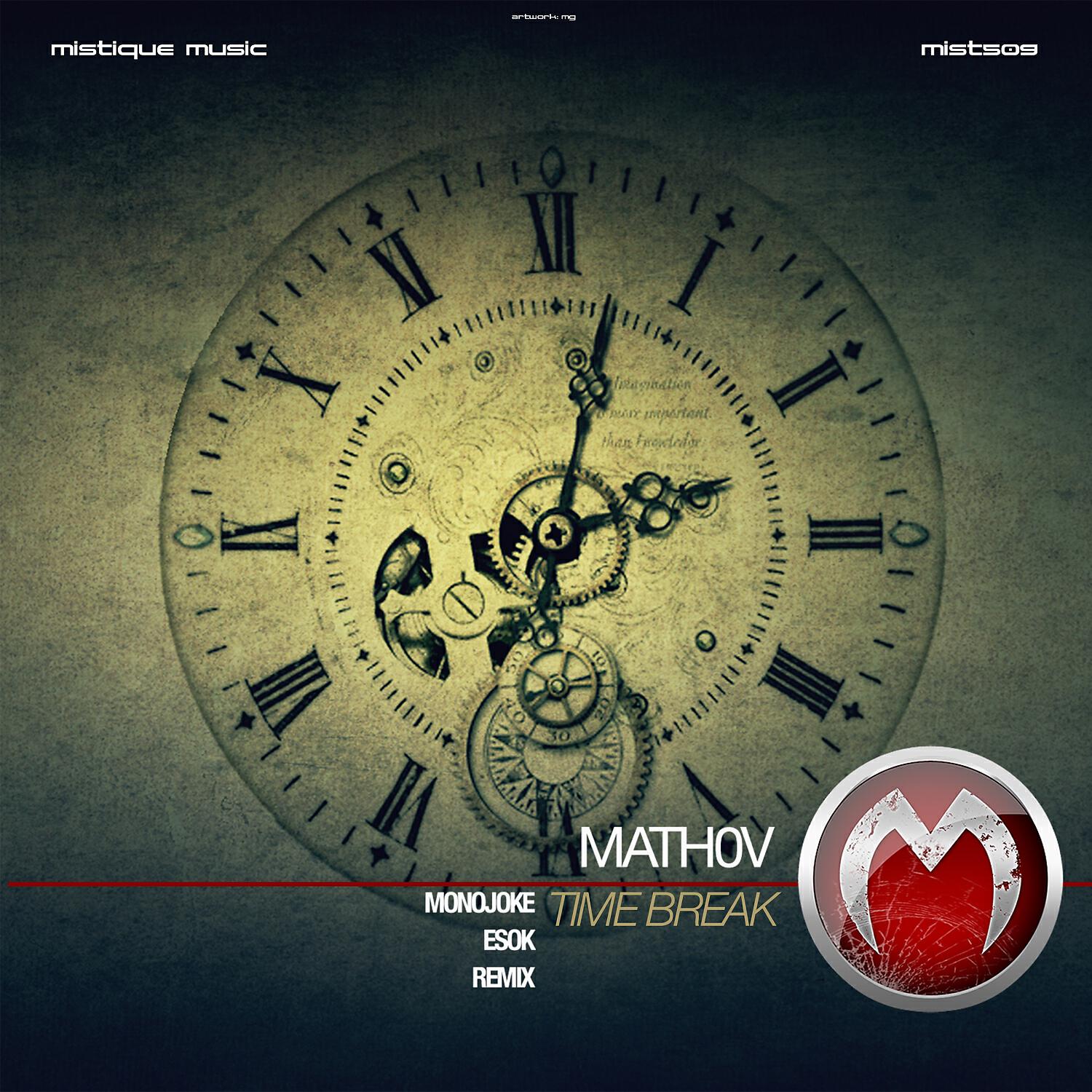 Mathov - Time Break (Monojoke Remix)
