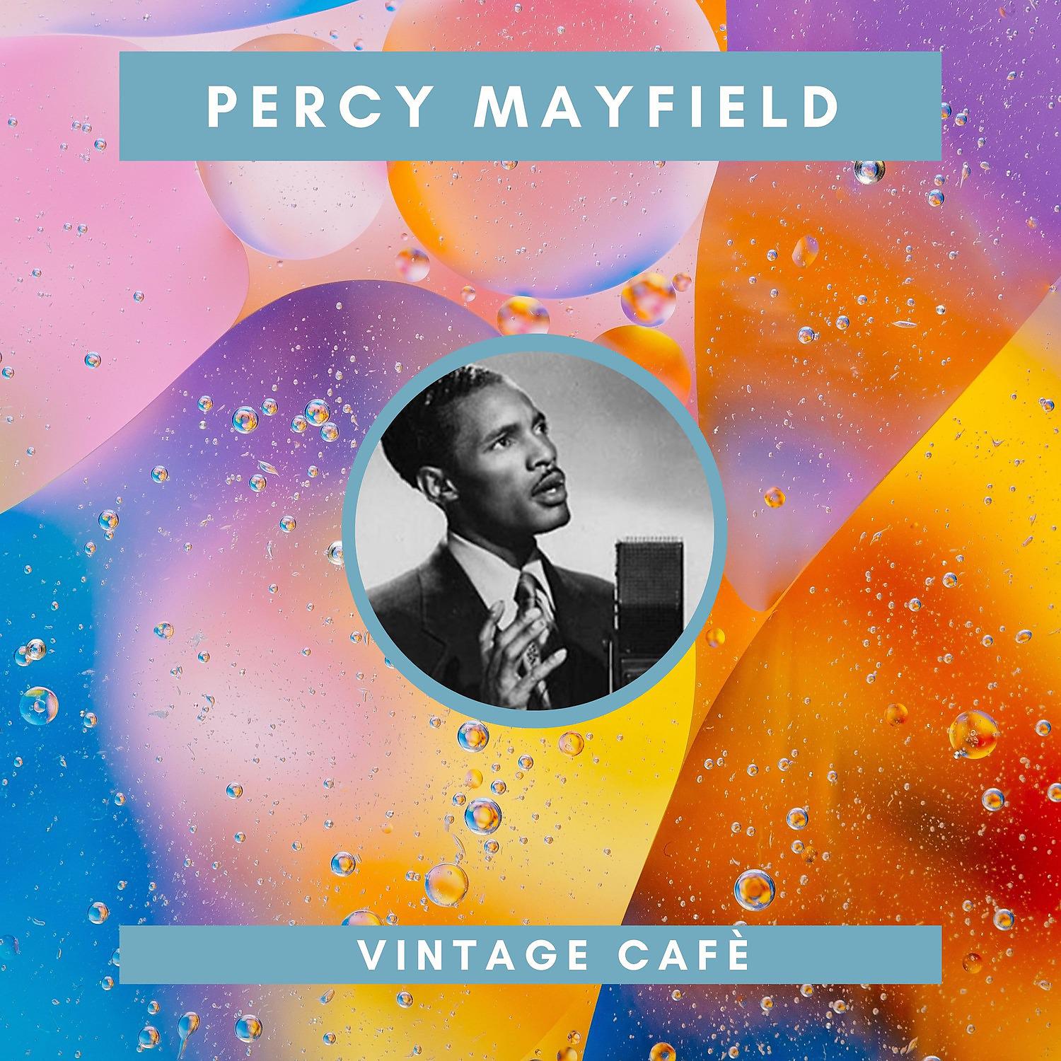 Постер альбома Percy Mayfield - Vintage Cafè