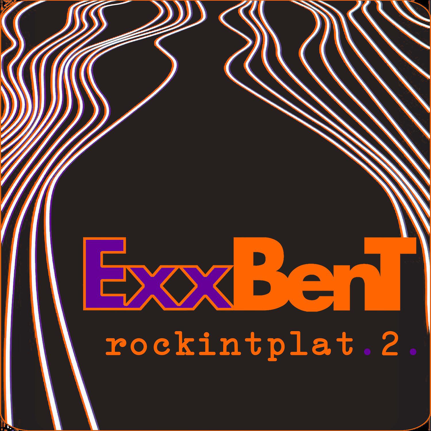 ExxBenT - Blief Zitten