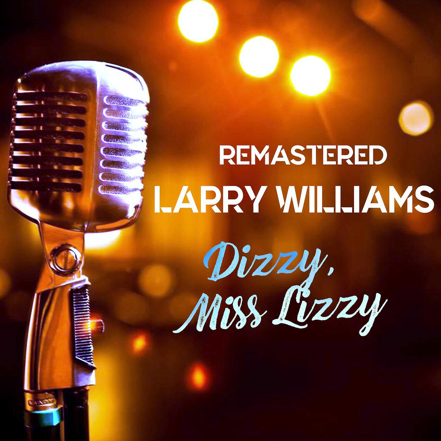 LARRY WILLIAMS - Little School Girl (Remastered)
