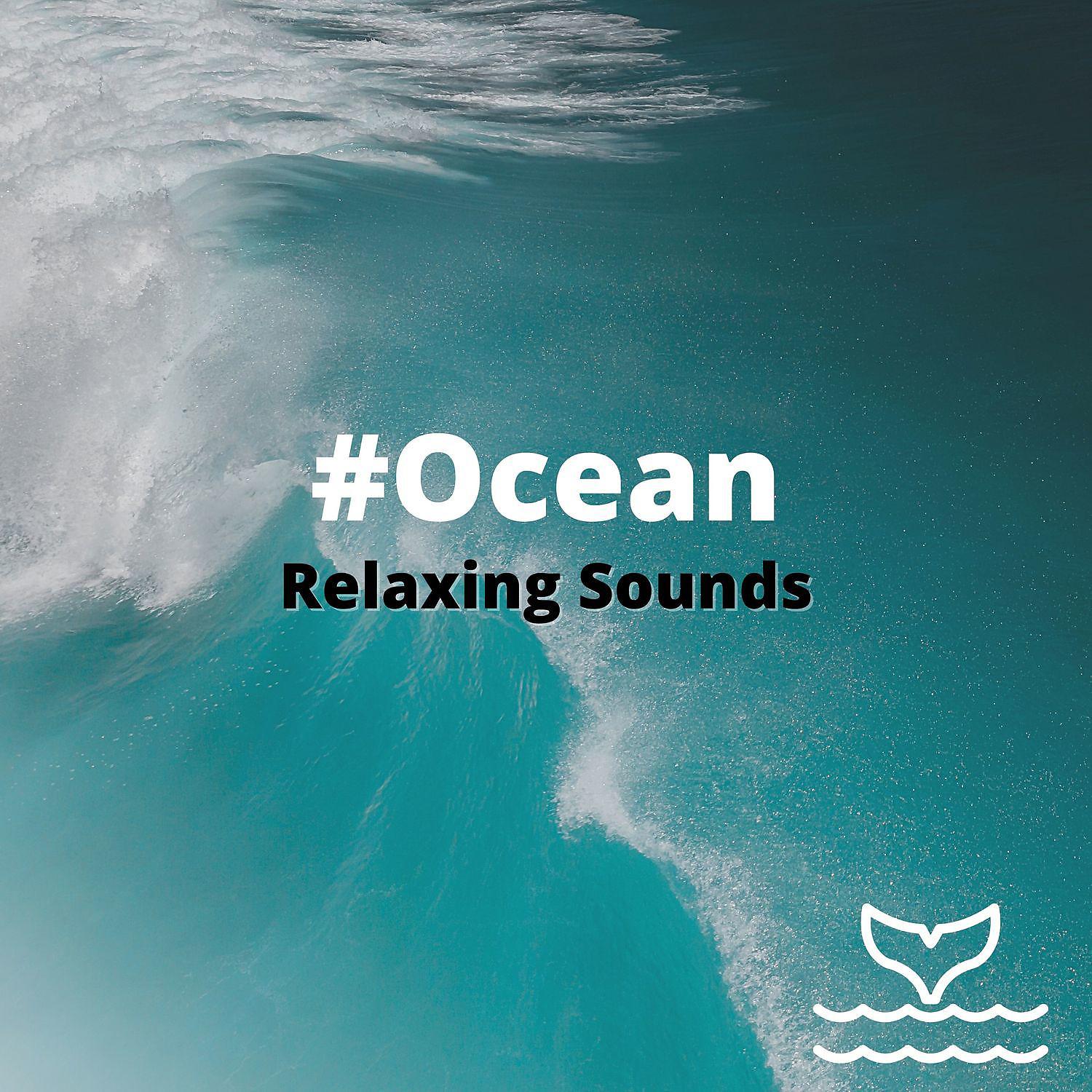 Постер альбома #Ocean [Relaxing Sounds]