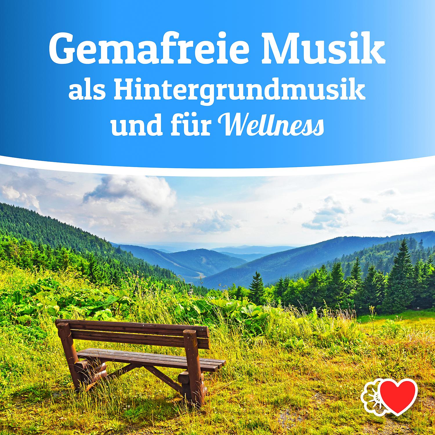 Постер альбома Gemafreie Musik als Hintergrundmusik und für Wellness