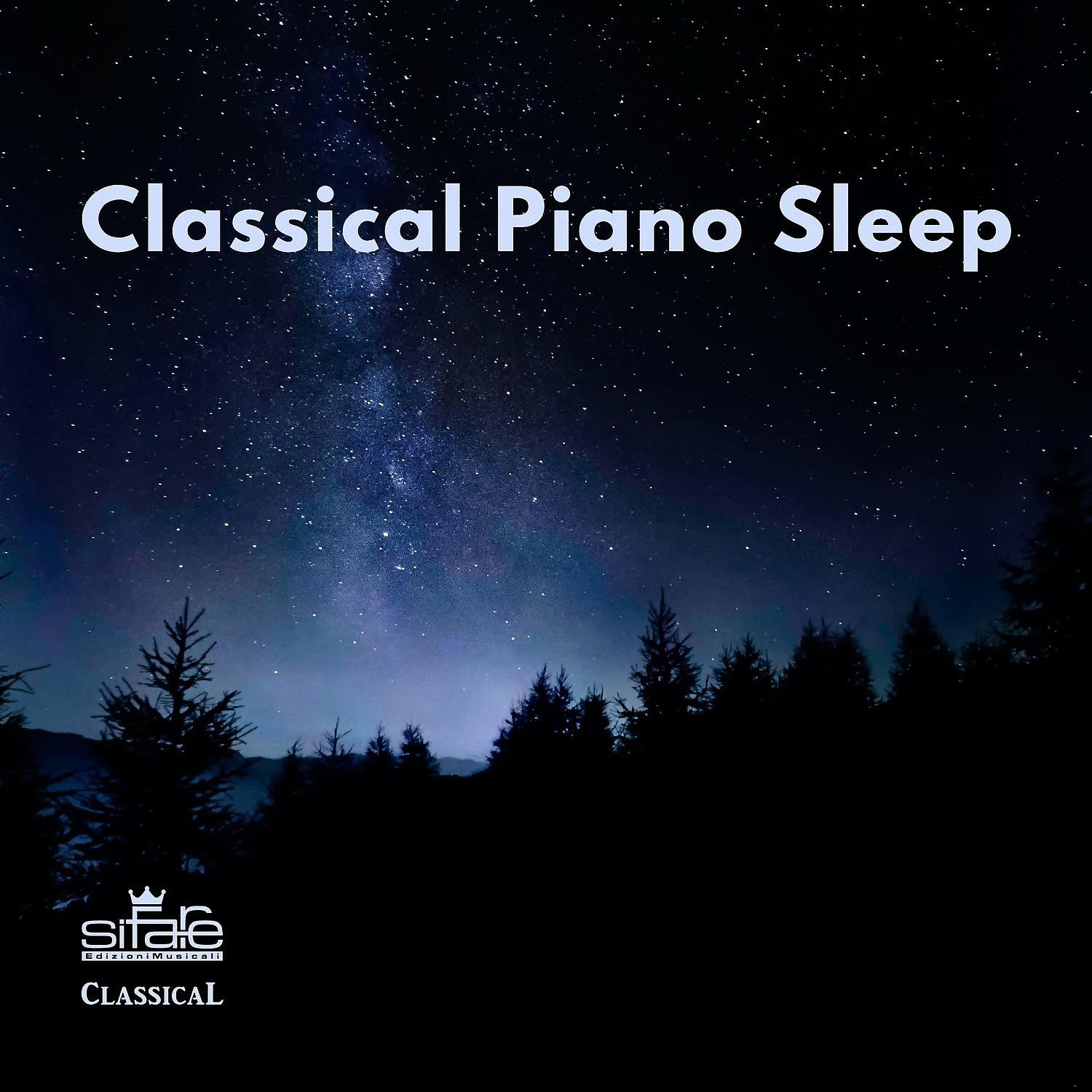 Постер альбома Classical Piano Sleep