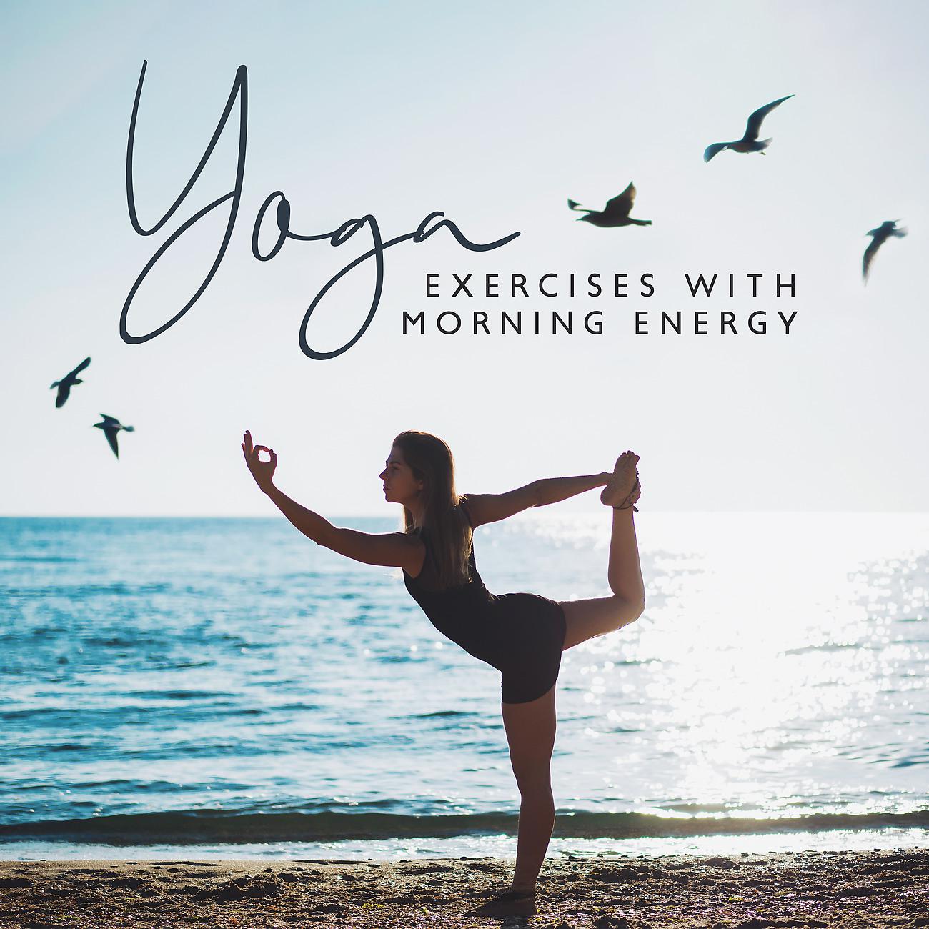 Постер альбома Yoga Exercises with Morning Energy
