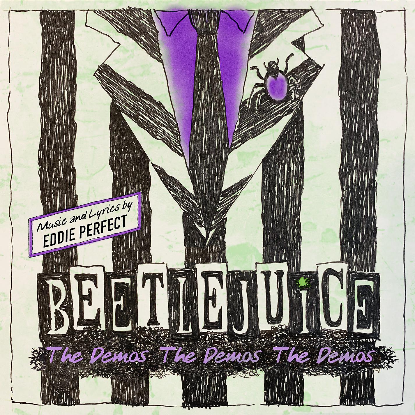 Постер альбома Beetlejuice: The Demos The Demos The Demos