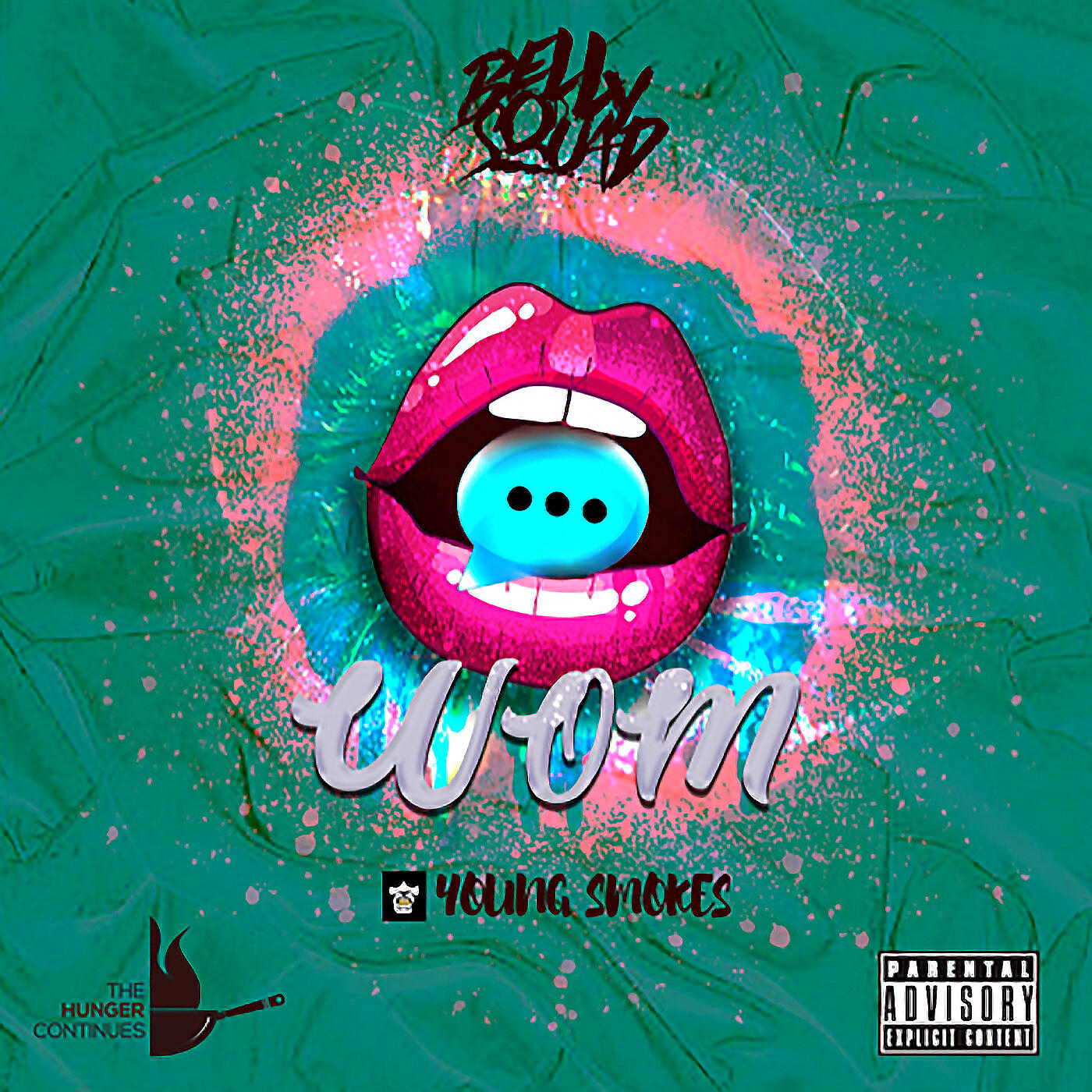 Belly Squad - Word Of Mouth (feat. Young Smokes)