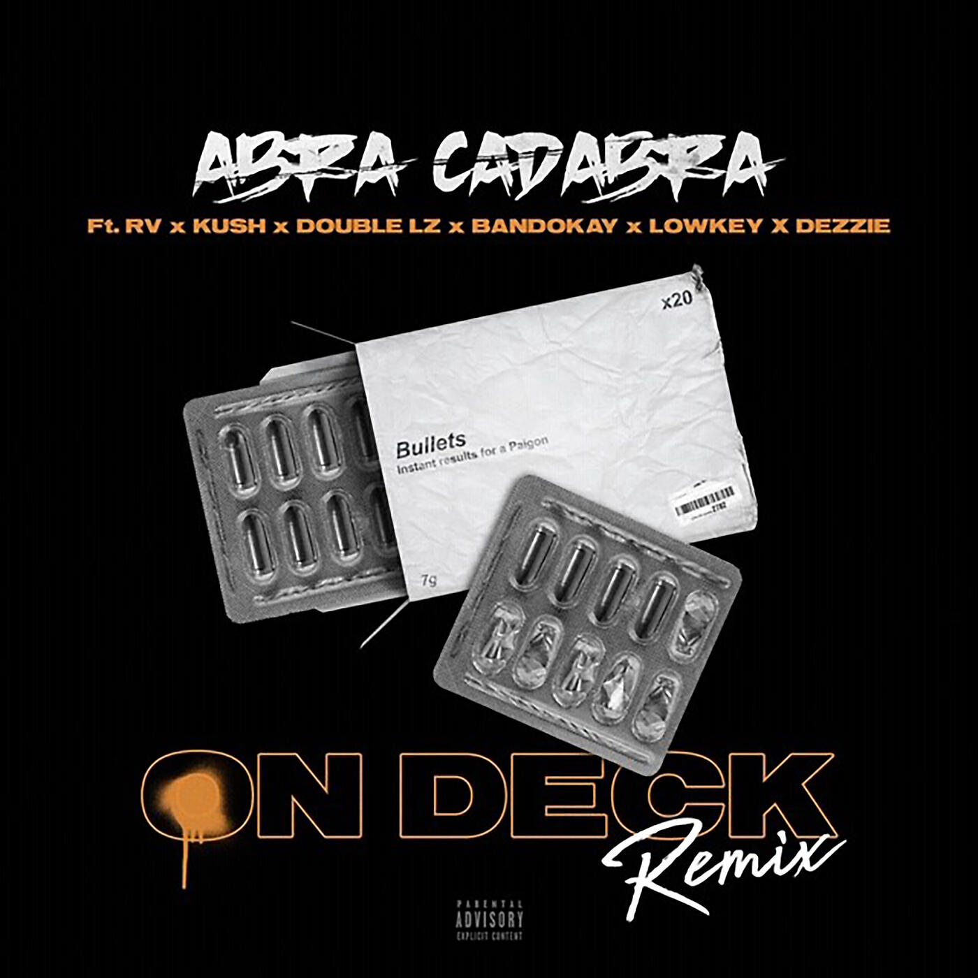 Abra Cadabra - On Deck (Remix) [feat. Rv, Kush, Double Lz, Bandokay, Lowkey OFB & Dezzie]