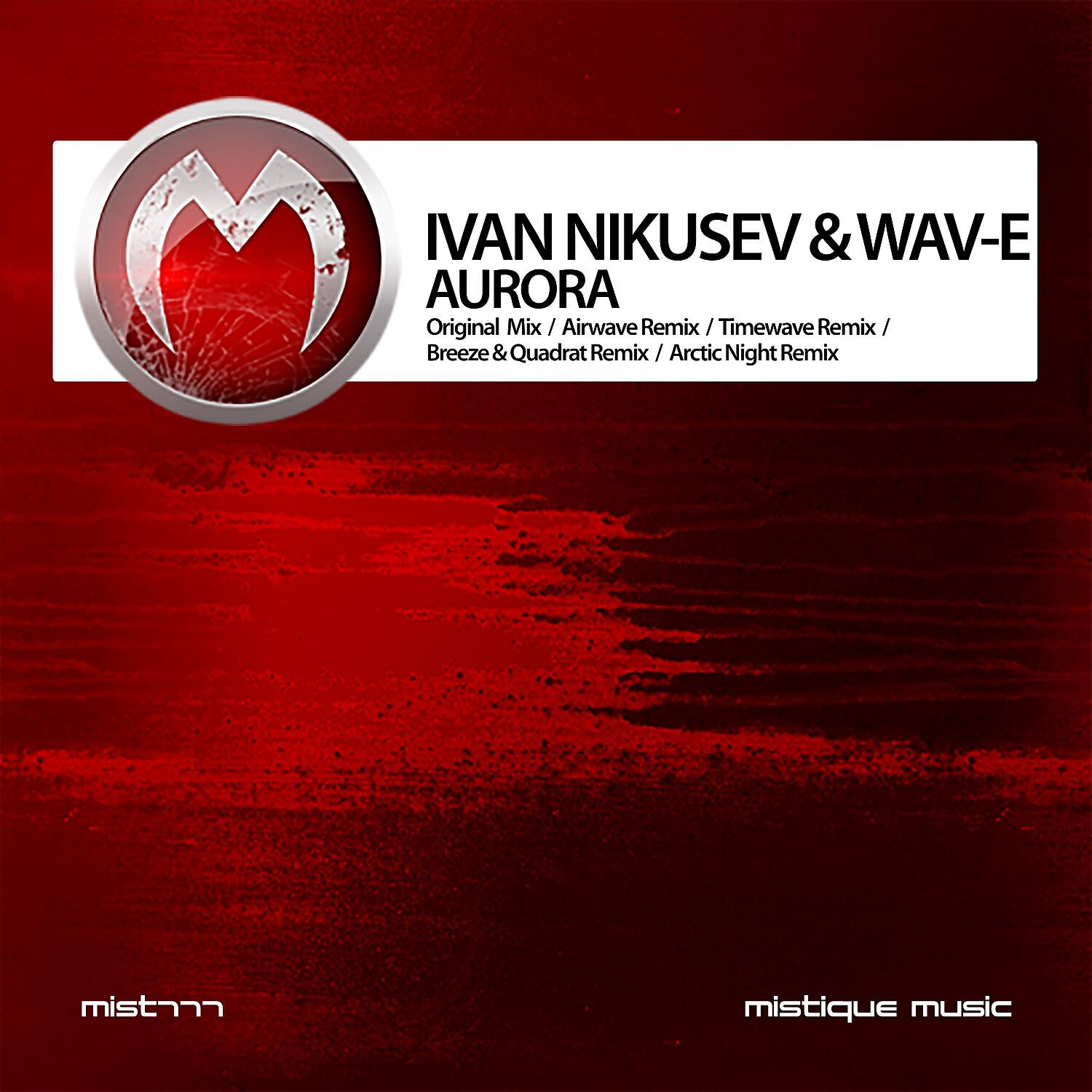 Ivan Nikusev - Aurora (Airwave Breaks Remix)