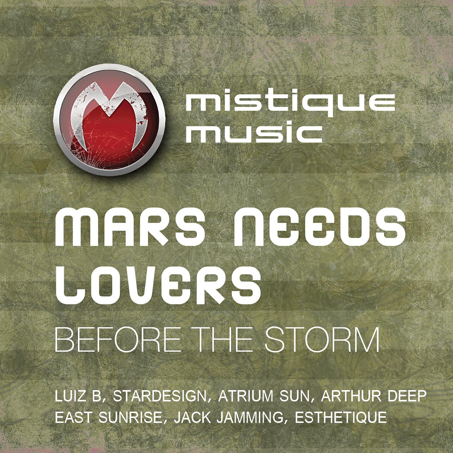 Mars Needs Lovers - Before the Storm (Atrium Sun Remix)