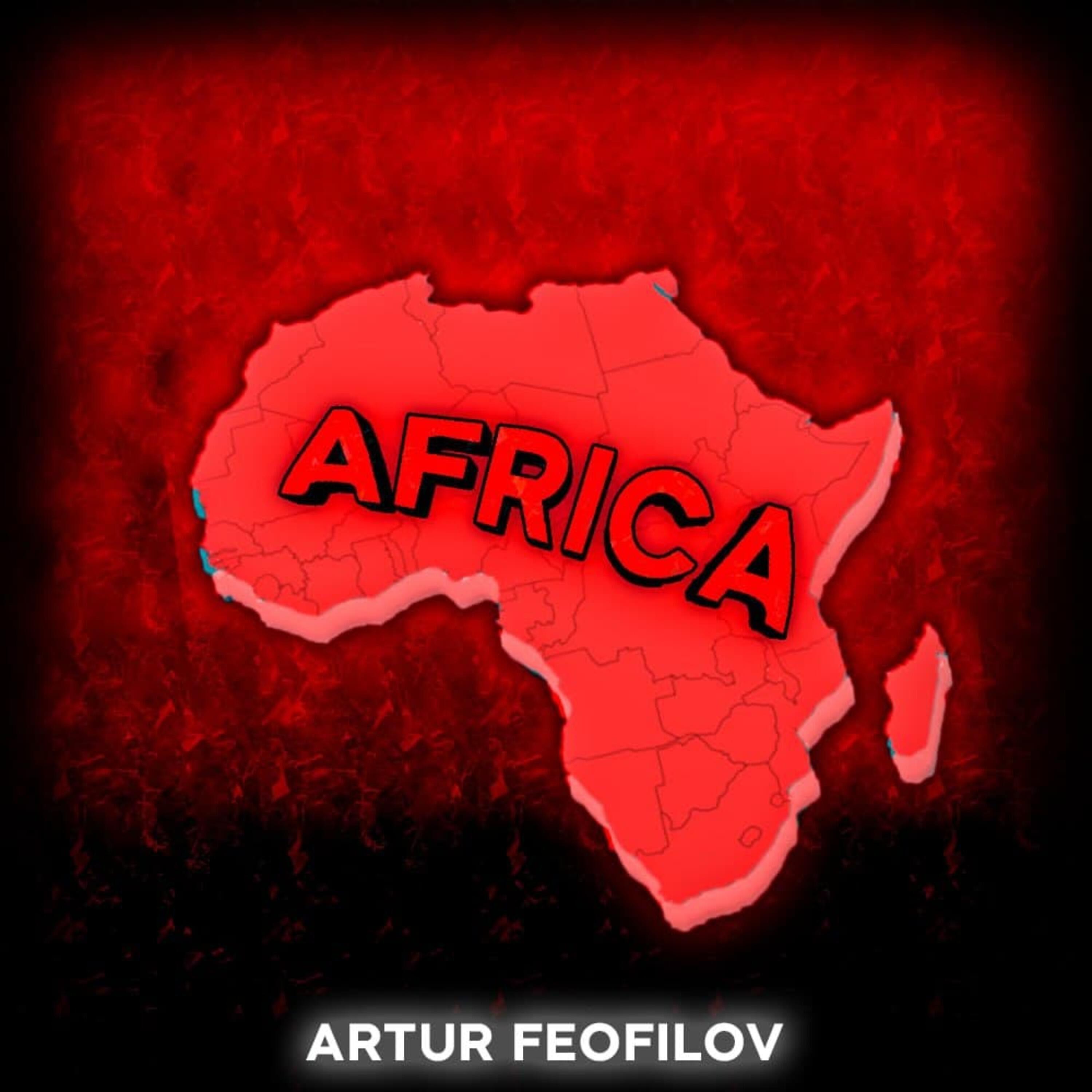 ARTUR FEOFILOV - Africa