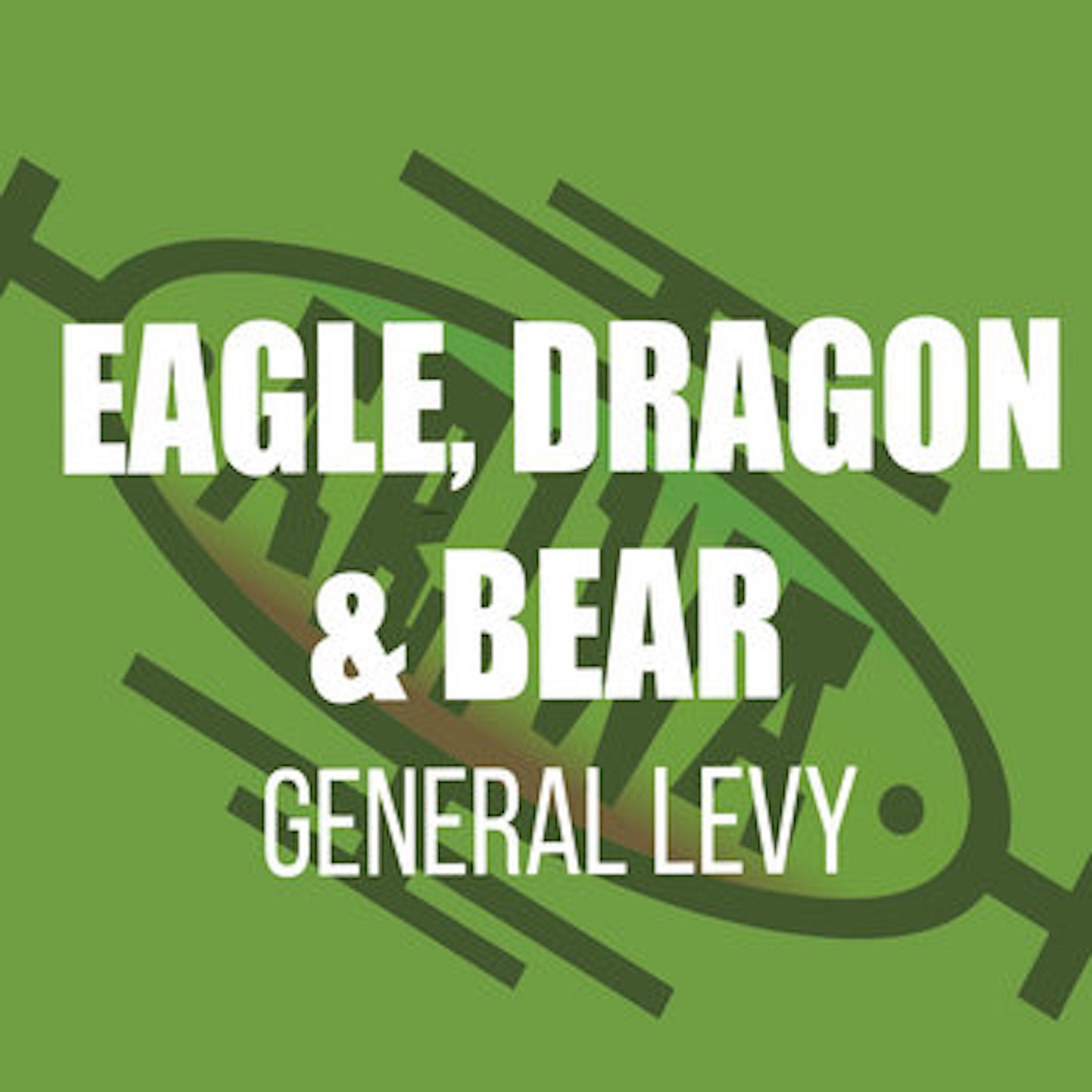 Постер альбома Eagle, Dragon & Bear