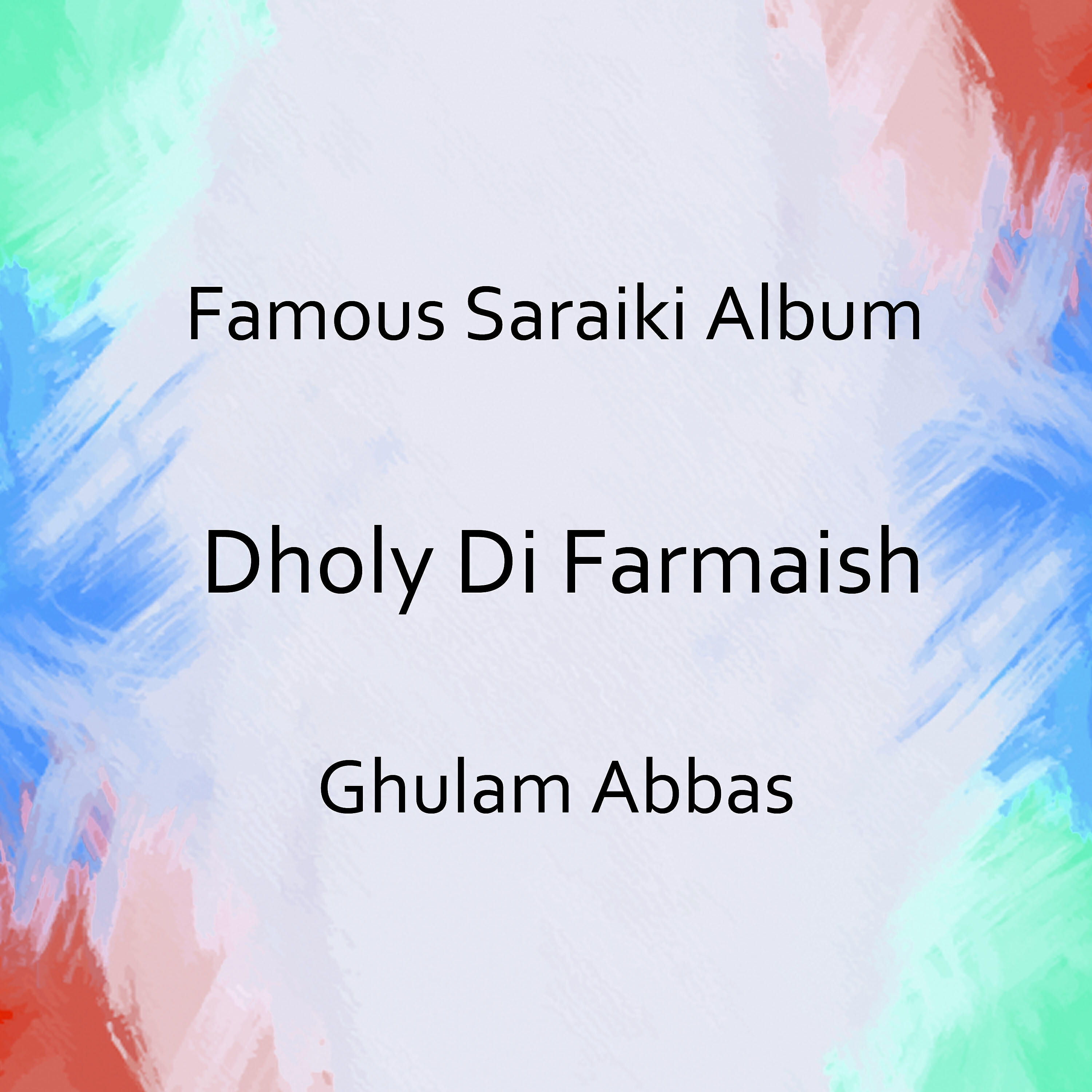Ghulam Abbas - Hy Hanju Andhy Moti