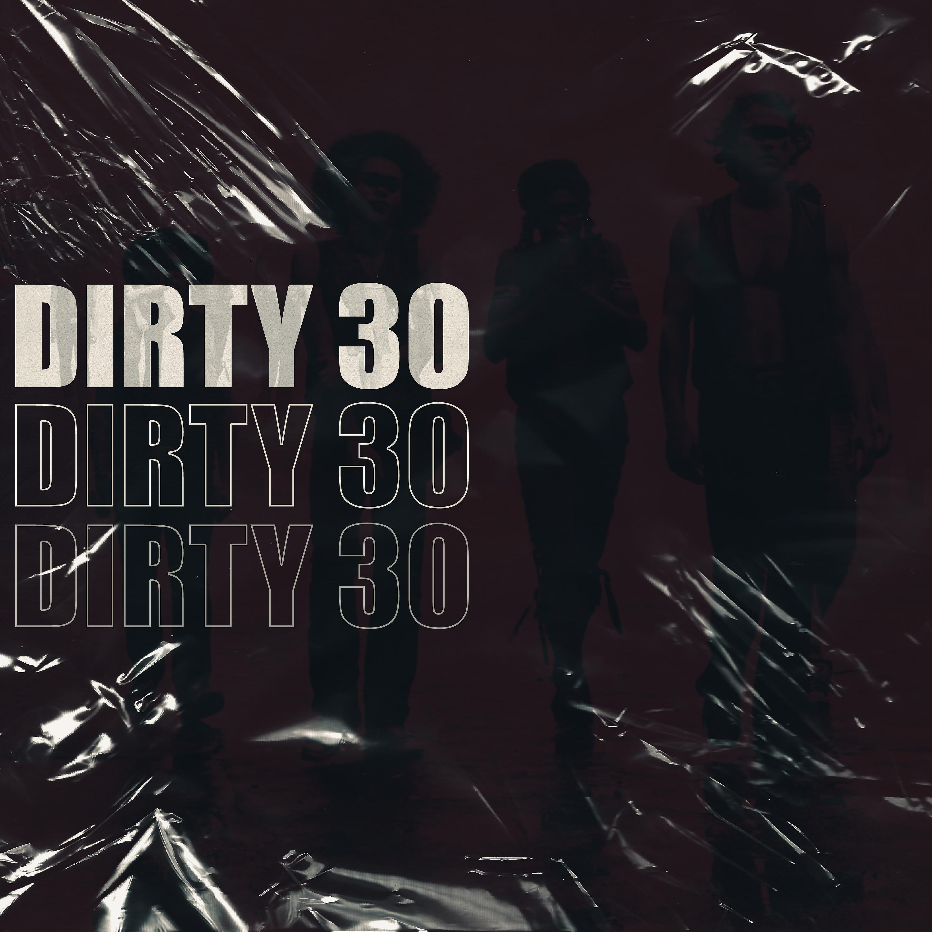 Постер альбома Dirty 30