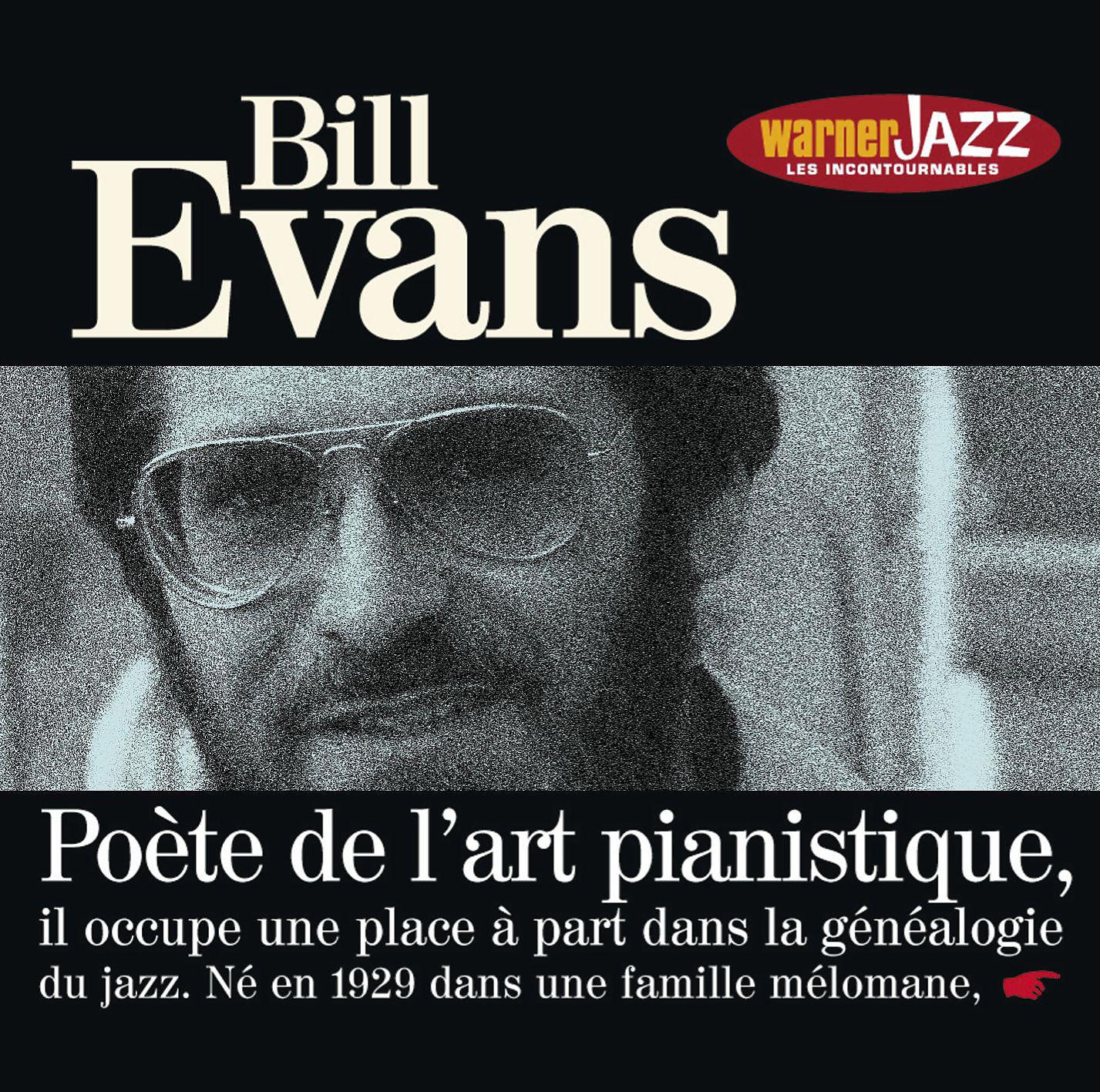 Постер альбома Les incontournables du jazz - Bill Evans