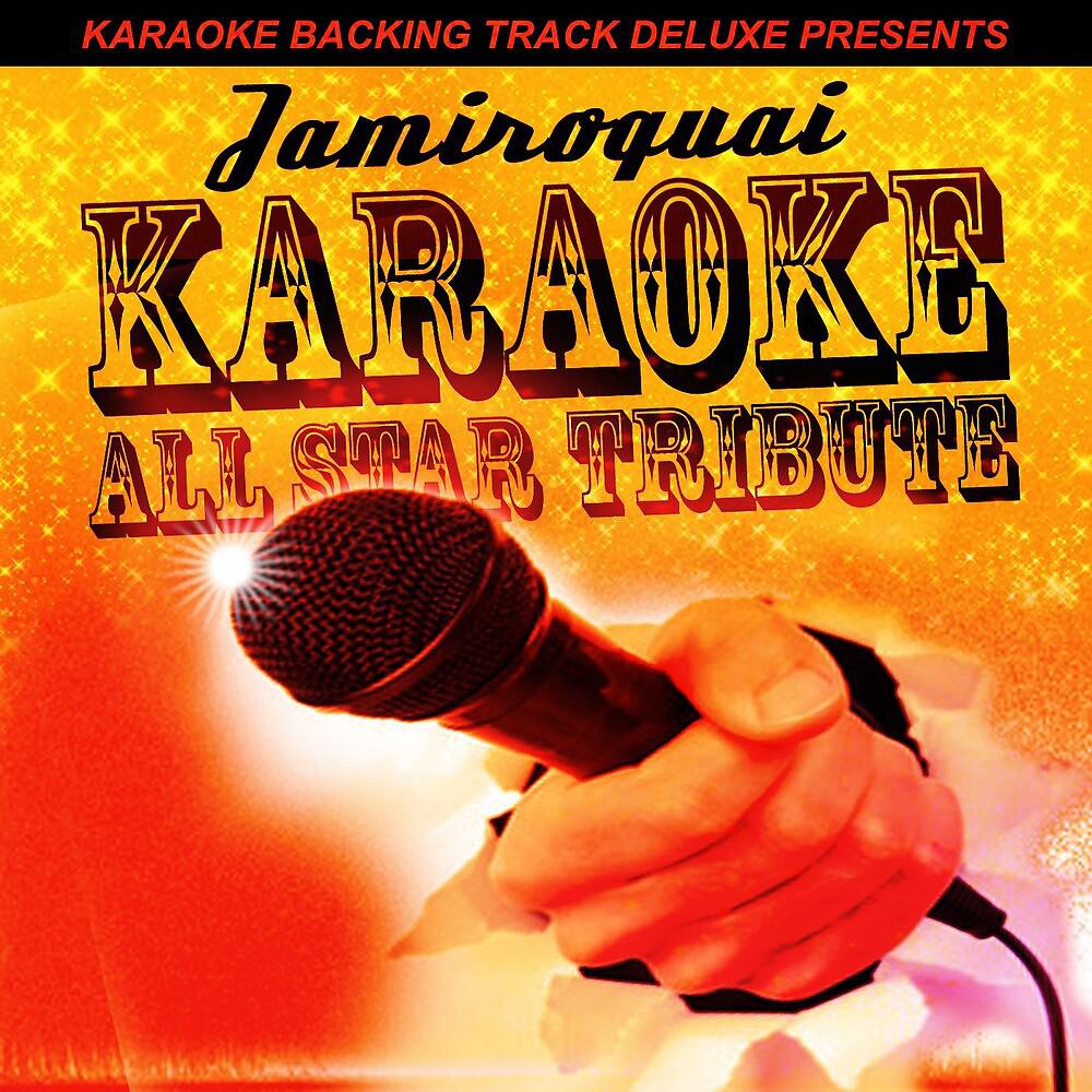 Постер альбома Karaoke Backing Track Deluxe Presents: Jamiroquai