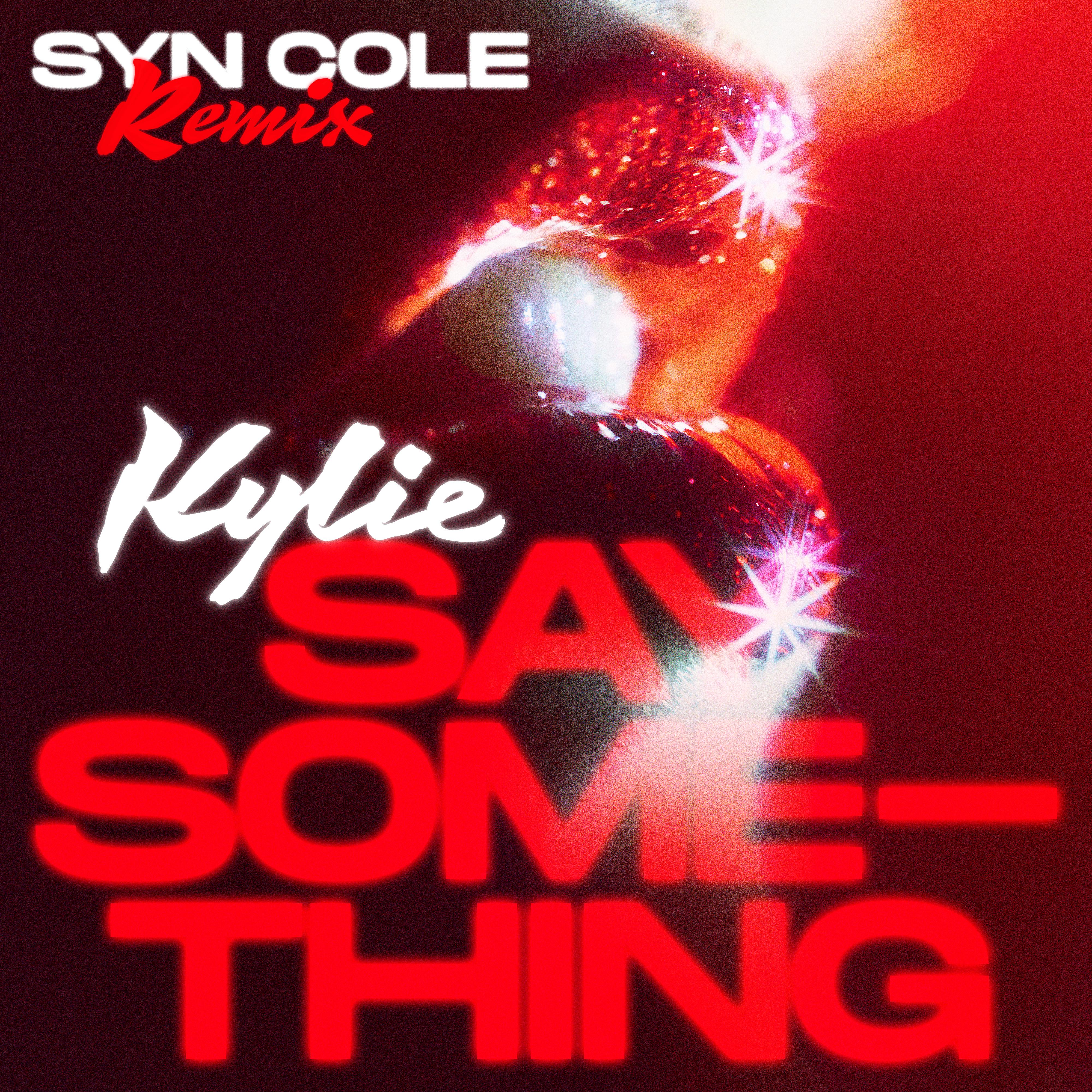 Постер альбома Say Something (Syn Cole Remix)