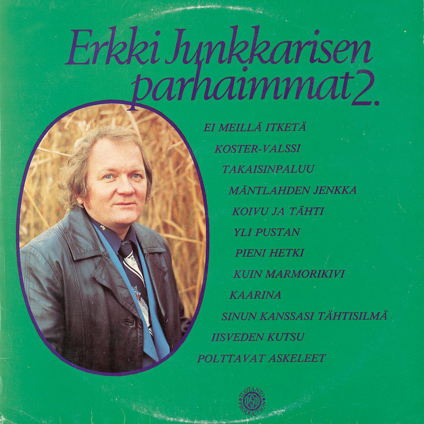 Erkki Junkkarinen - Ei meillä itketä