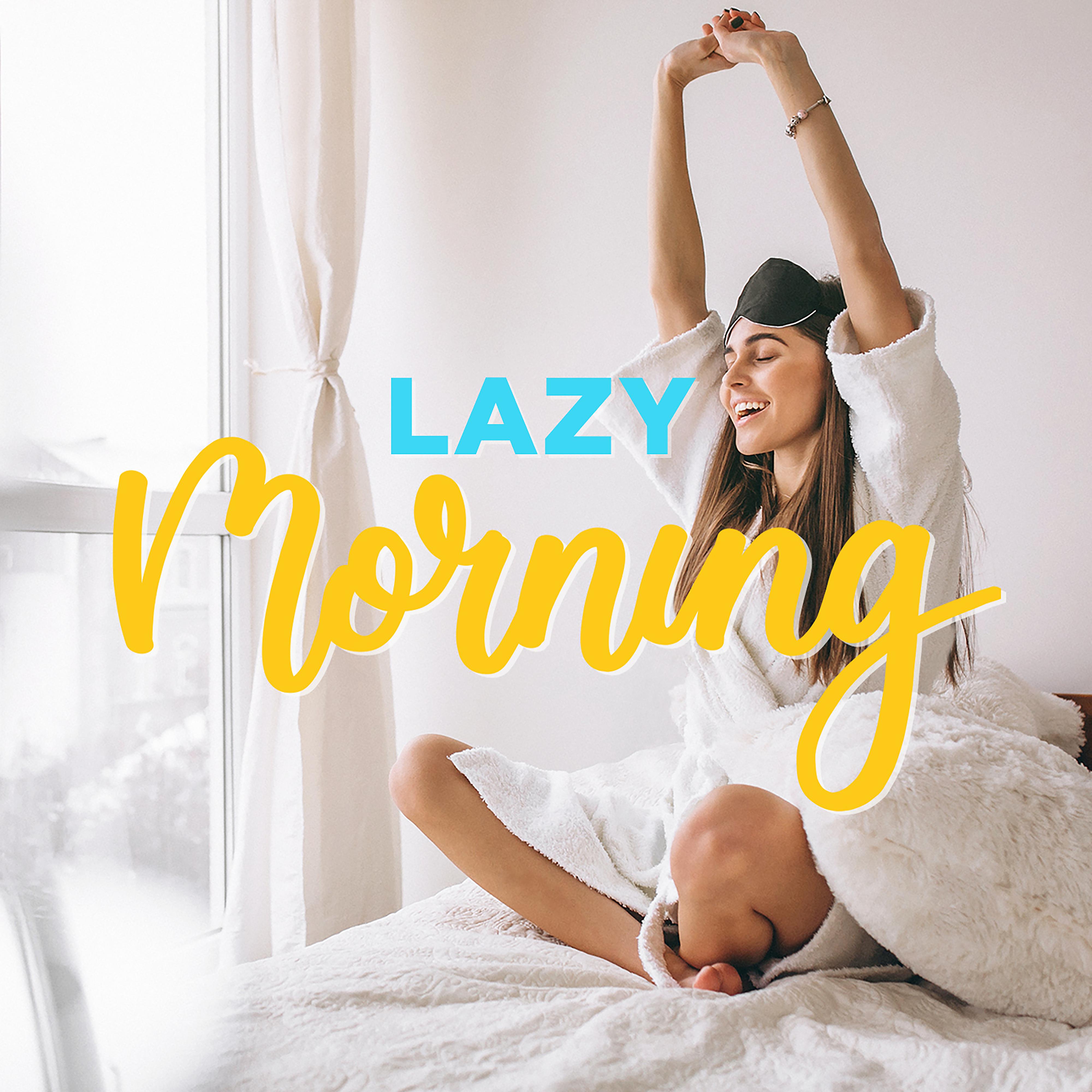 Постер альбома Lazy Morning