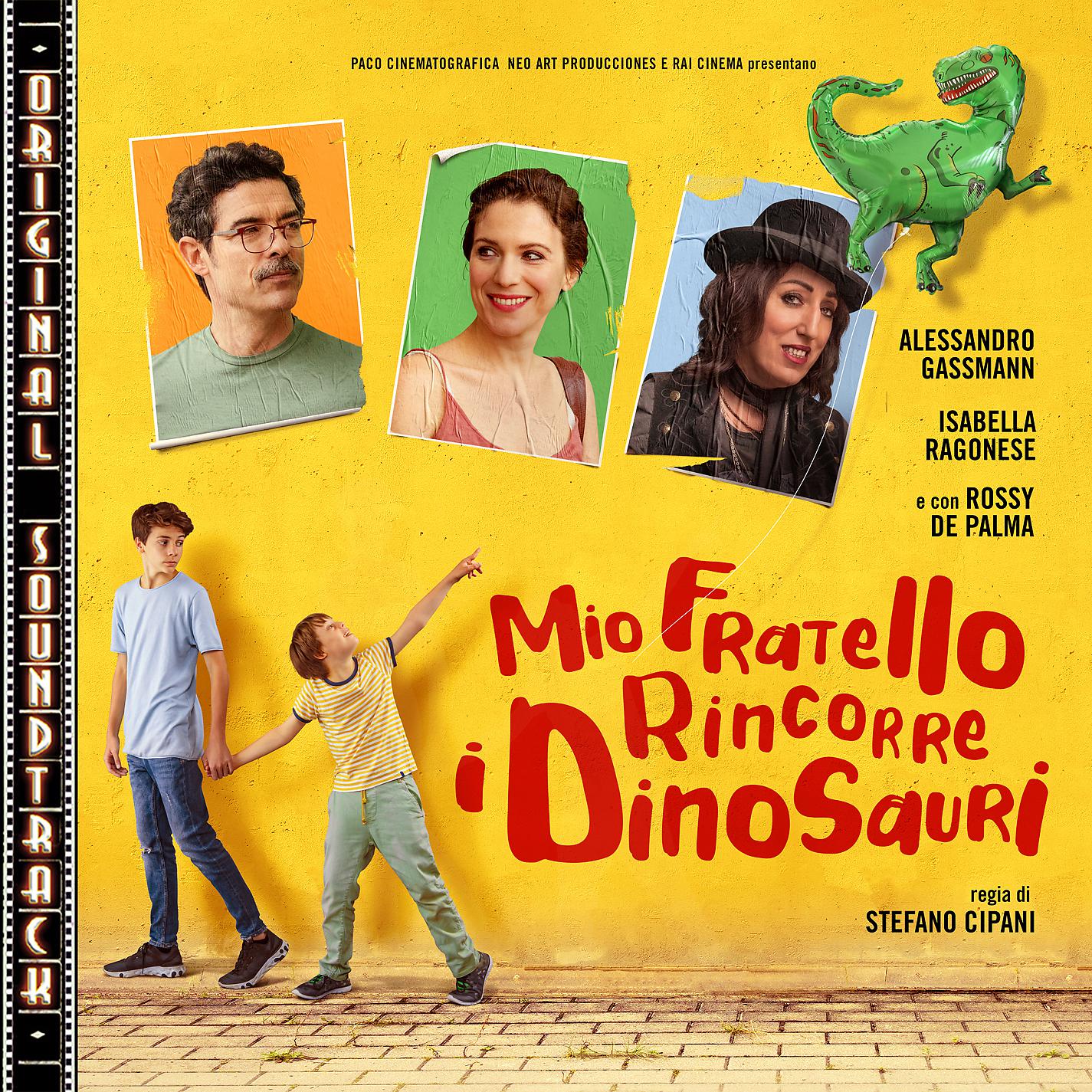 Постер альбома Mio fratello rincorre i dinosauri (Original Soundtrack)