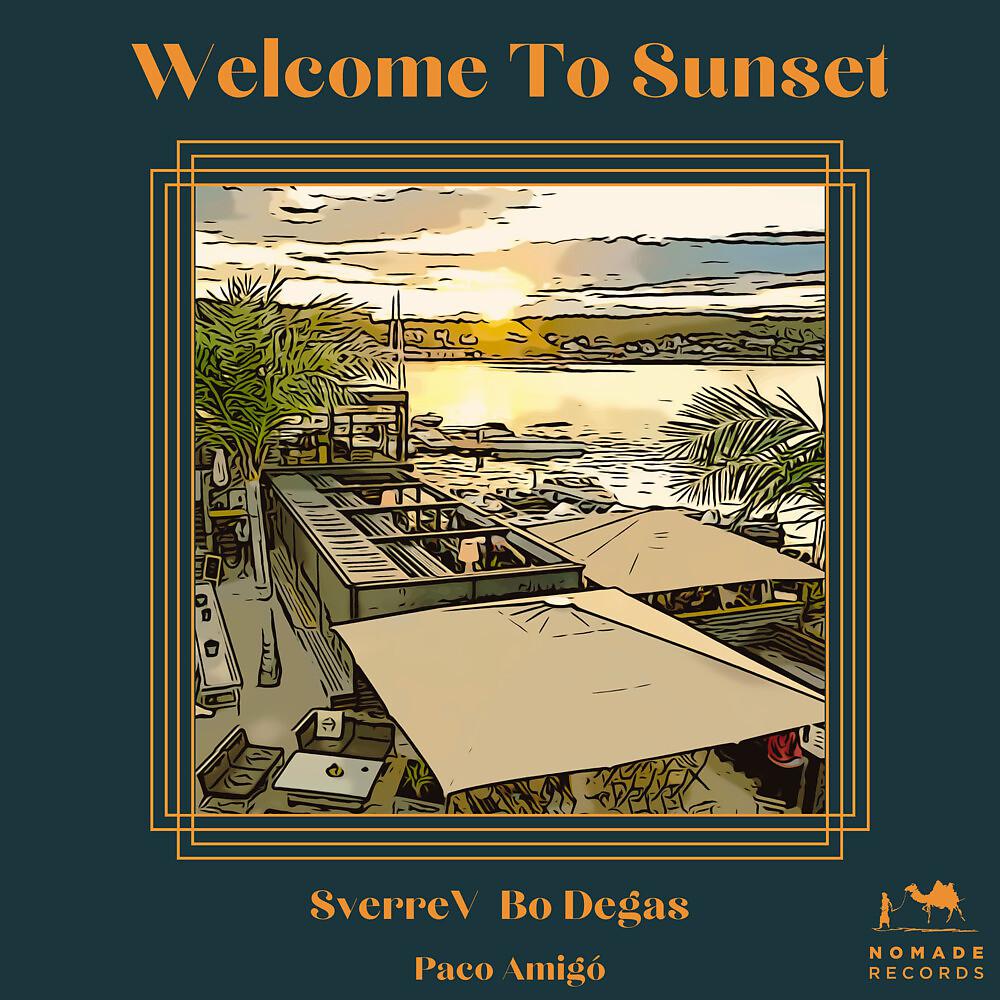 Постер альбома Welcome To Sunset