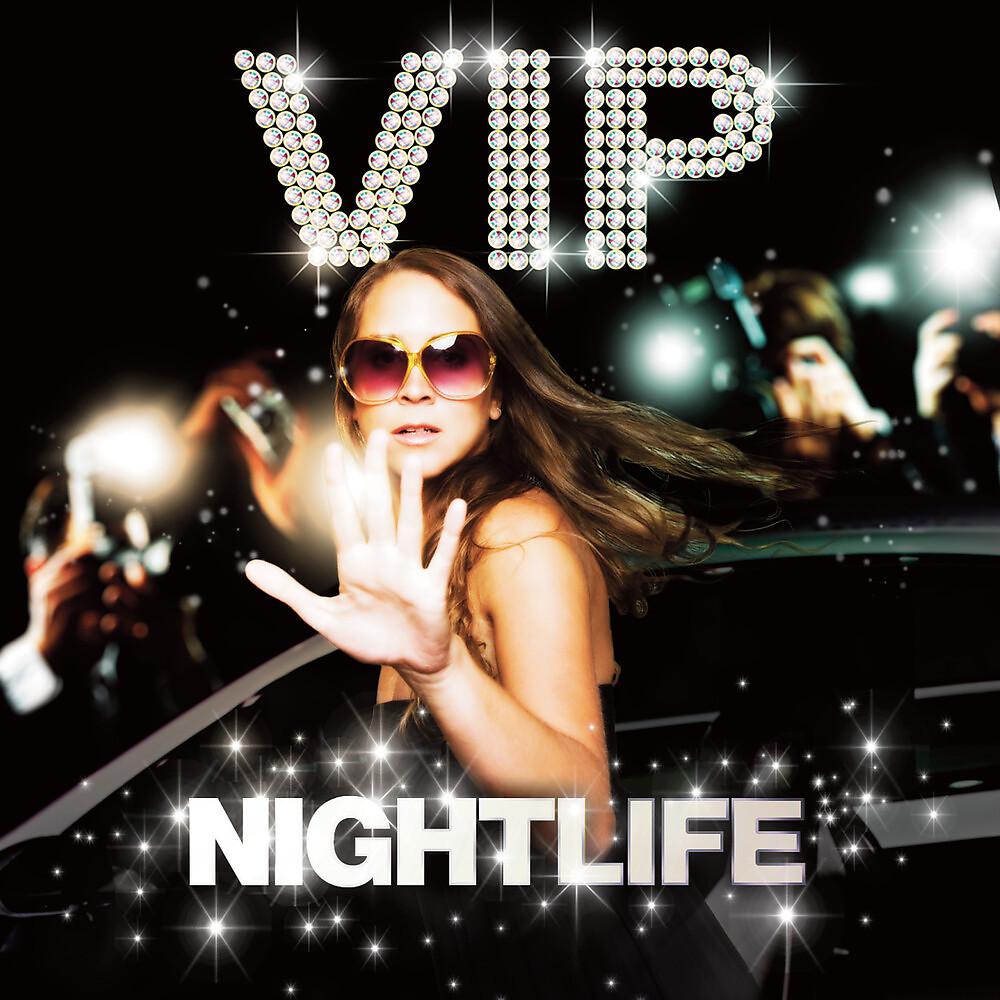 Постер альбома VIP Nightlife