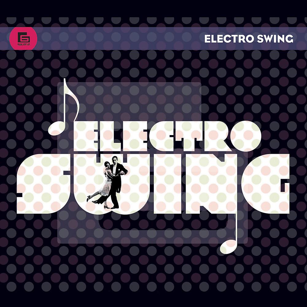 Постер альбома Electro Swing