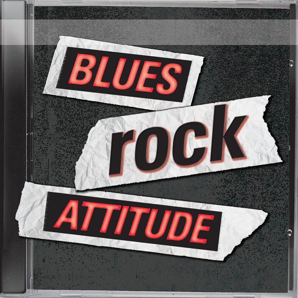 Постер альбома Blues Rock Attitude