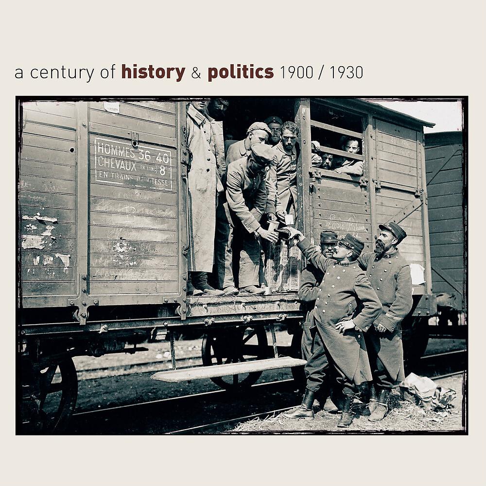 Постер альбома A Century Of History & Politics 1900/1930 - Retrospective
