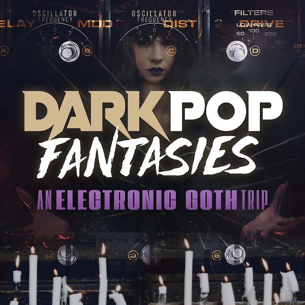 Постер альбома Dark Pop Fantasies