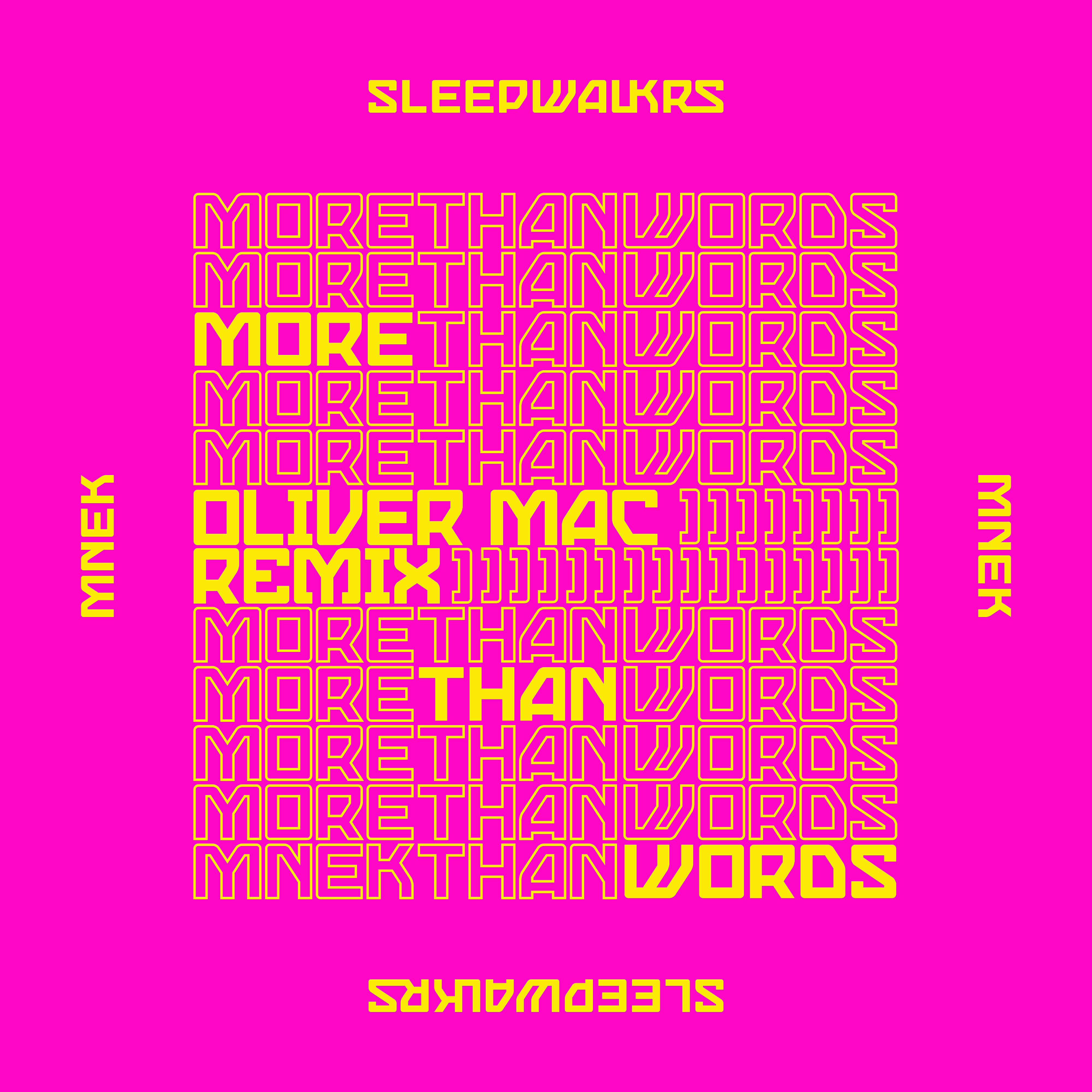 Sleepwalkrs - More Than Words (feat. MNEK) [Oliver Mac Remix]