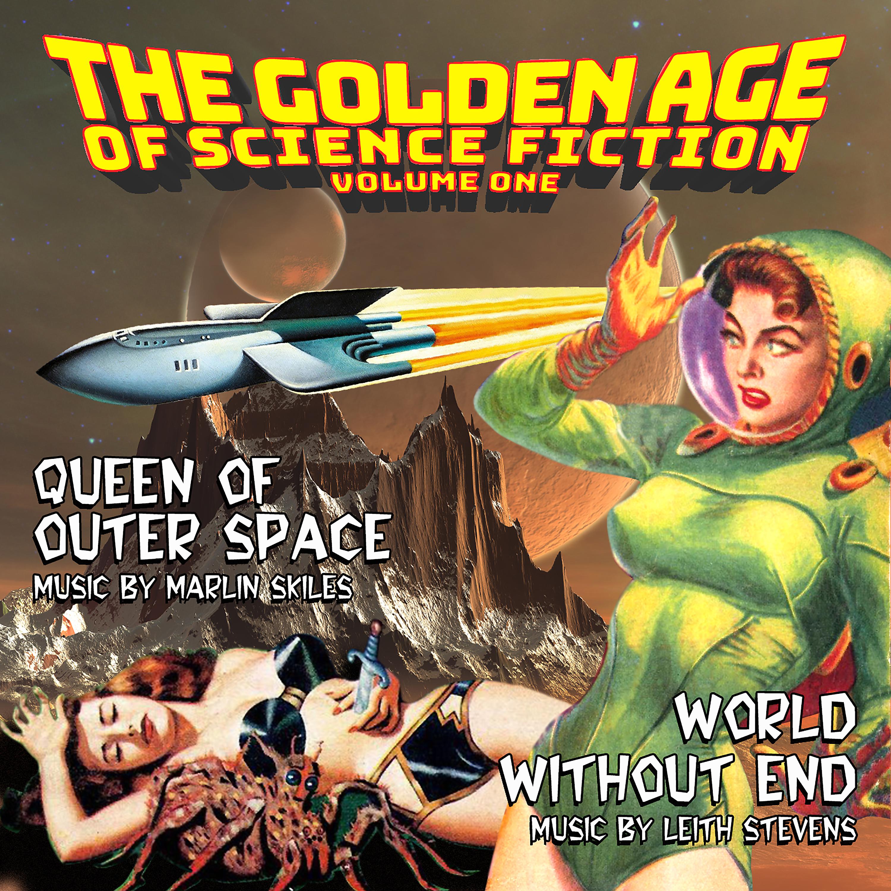 Постер альбома The Golden Age Of Science Fiction, Vol. 1 (Queen Of Outer Space / World Without End)