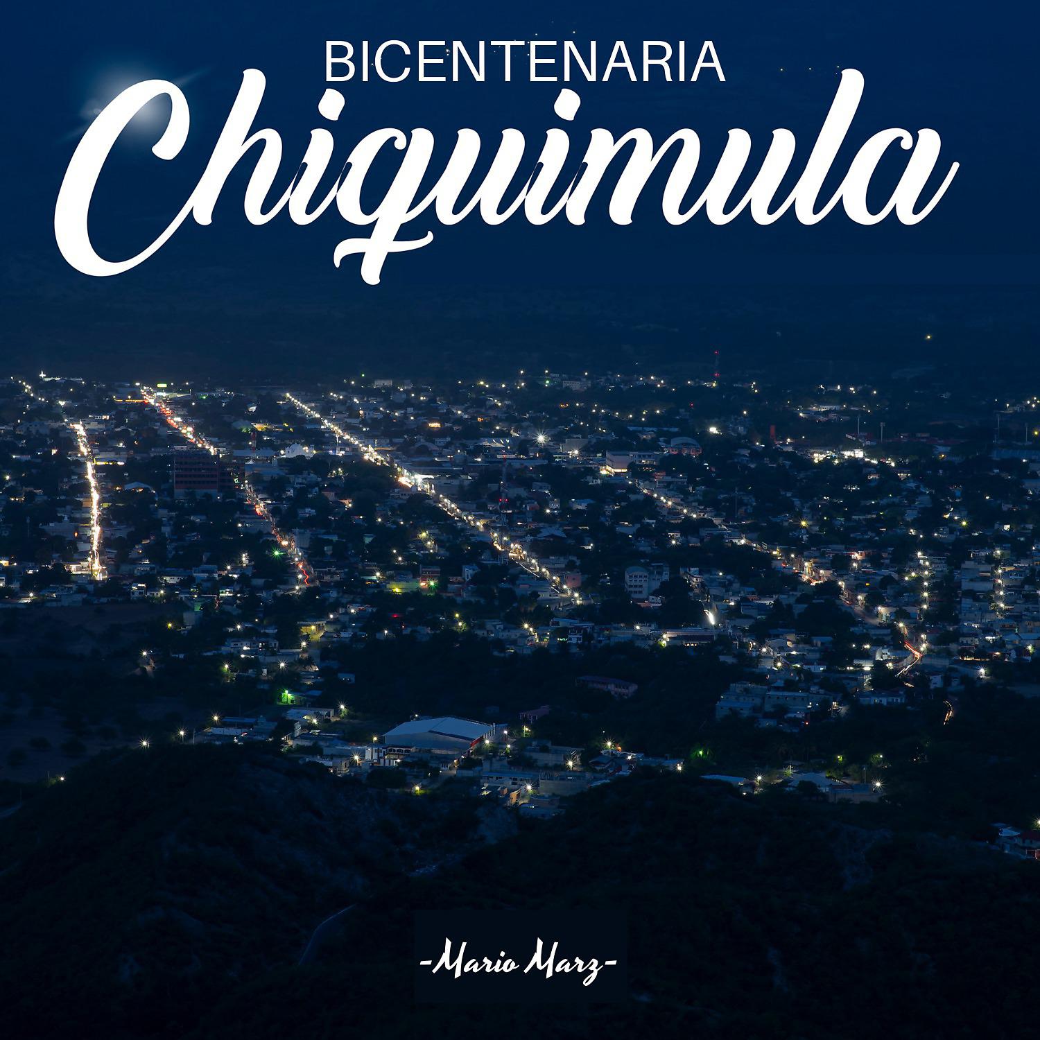 Постер альбома Bicentenaria Chiquimula
