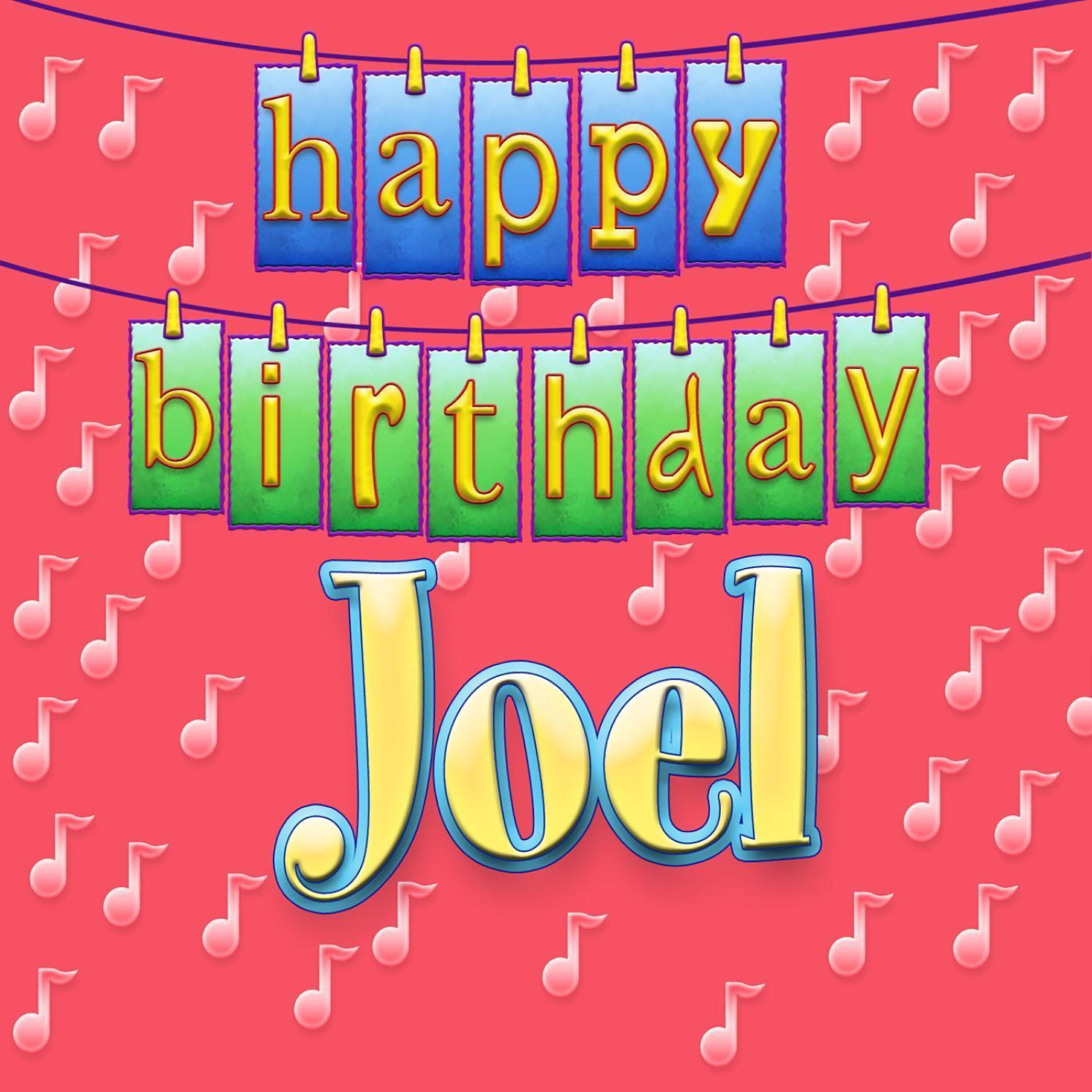 Ingrid DuMosch - Happy Birthday Joel (Personalized)