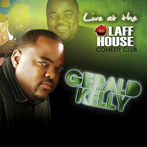 Постер альбома Gerald Kelly: Live At The Laff House