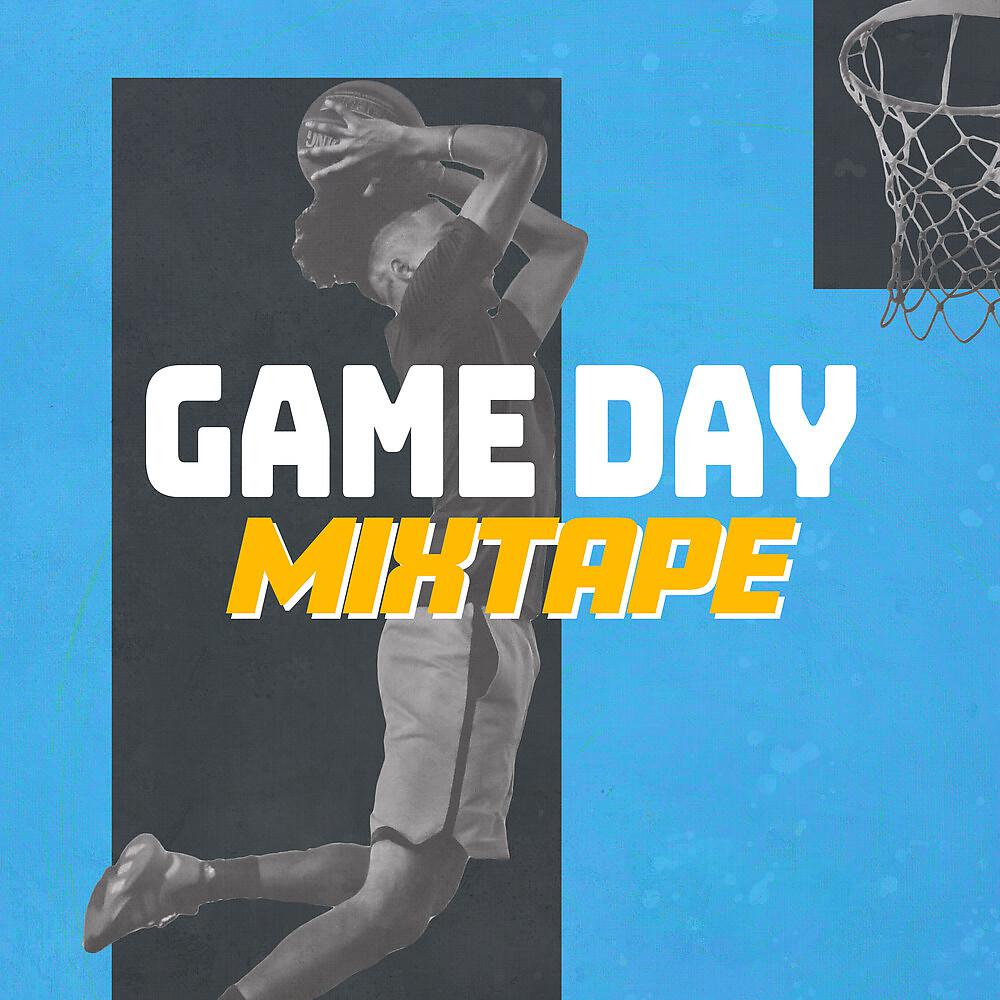 Постер альбома Game Day Mixtape