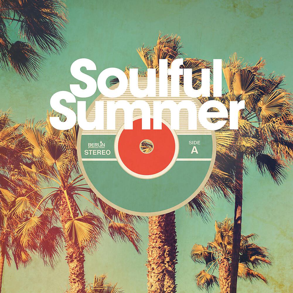 Постер альбома Soulful Summer