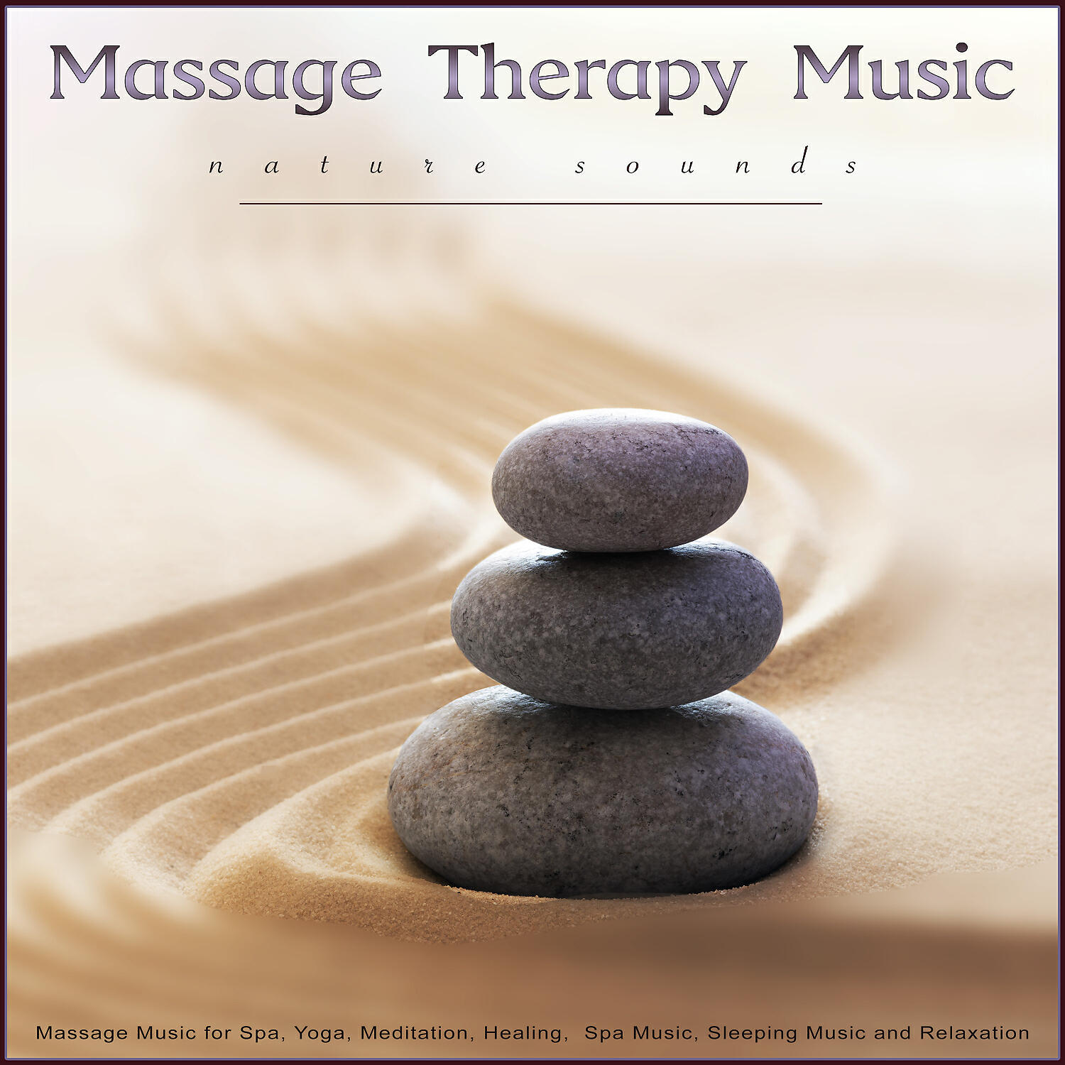 Massage Music Playlist - Massage Music Playlist