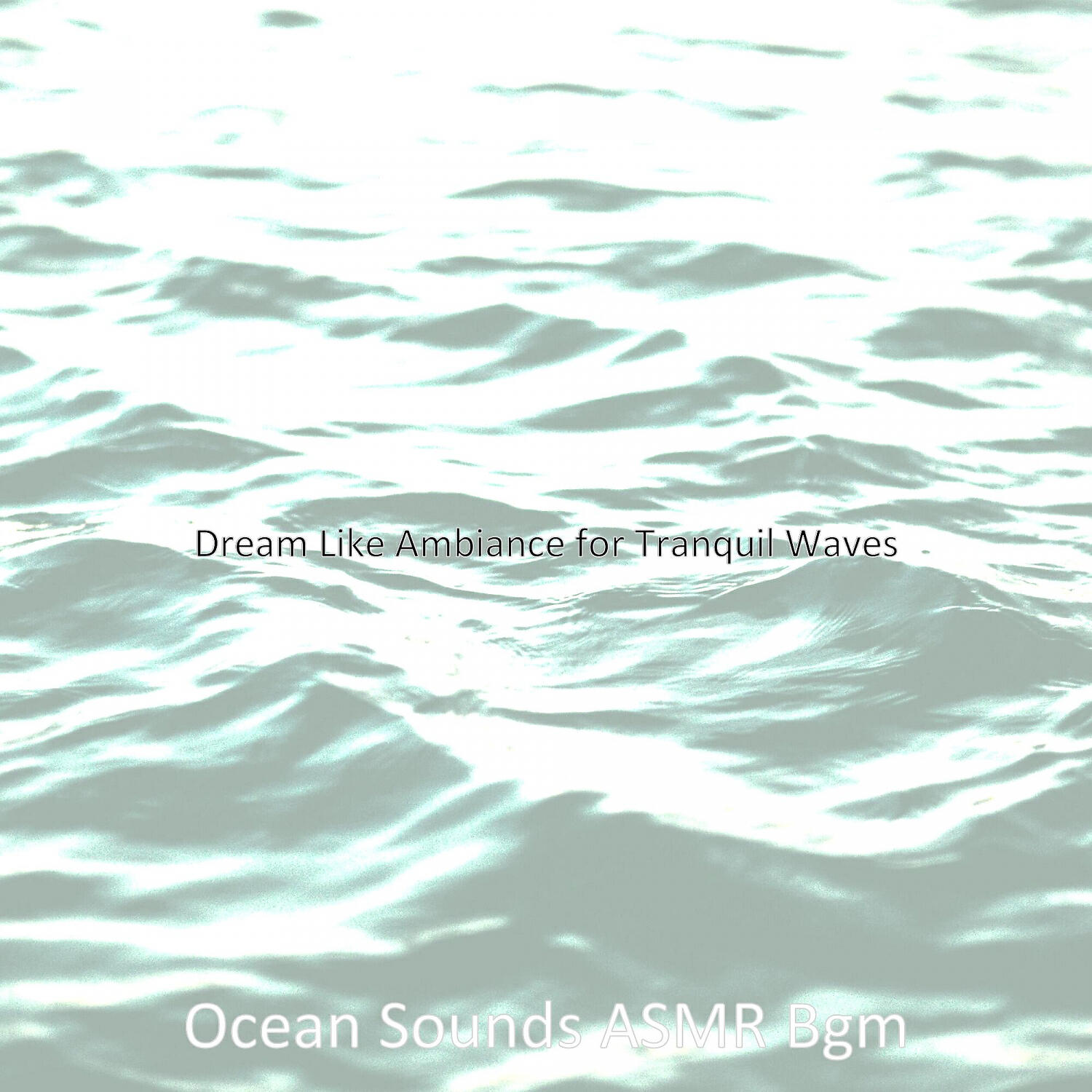 Ocean Sounds ASMR Bgm - Relaxed Moods for Deep Sleep