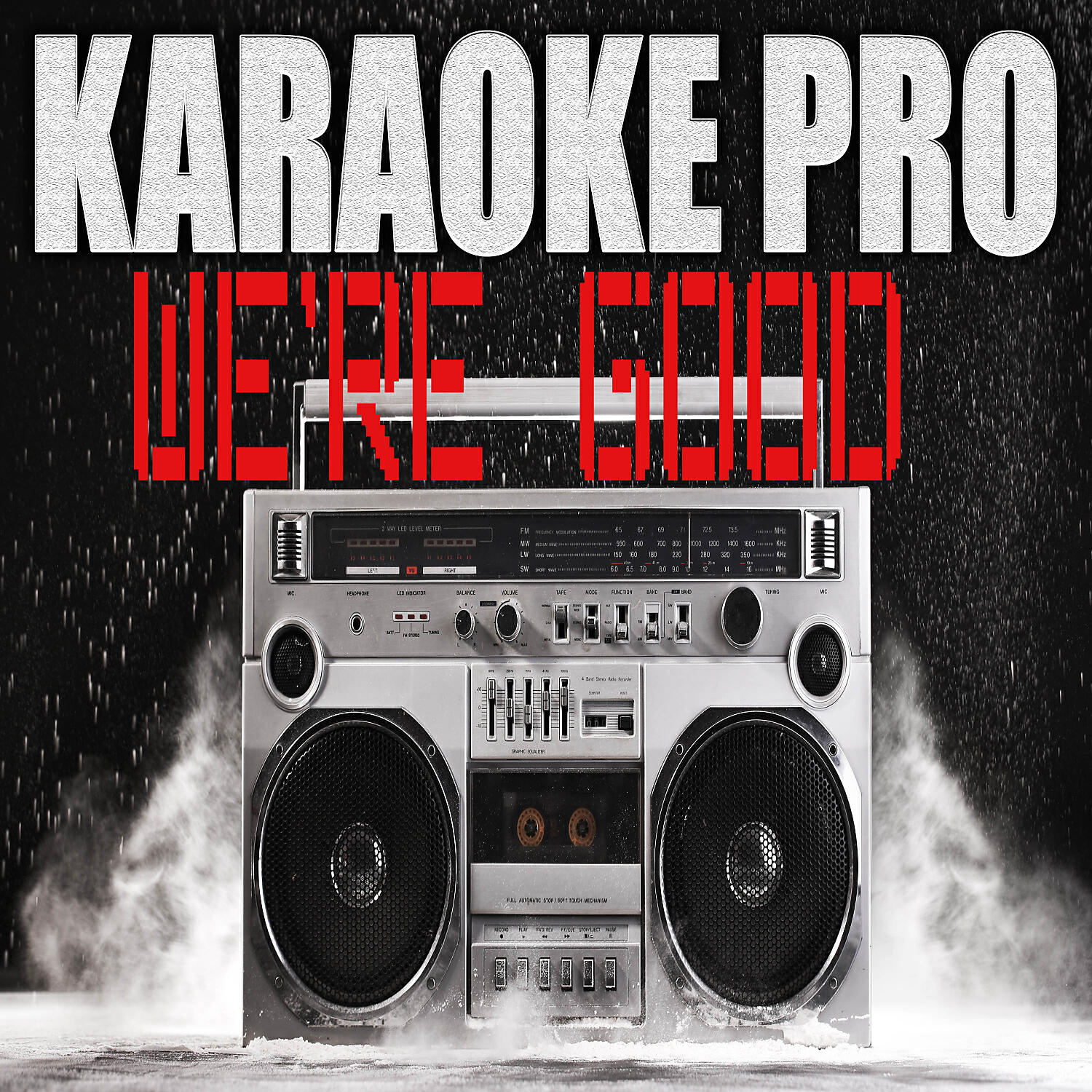 Karaoke Pro - We're Good (Originally Performed by Dua Lipa) (Karaoke Version)