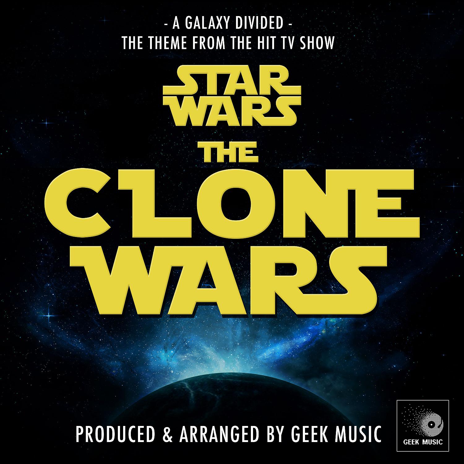 Постер альбома A Galaxy Divided (From "Star Wars The Clone Wars")
