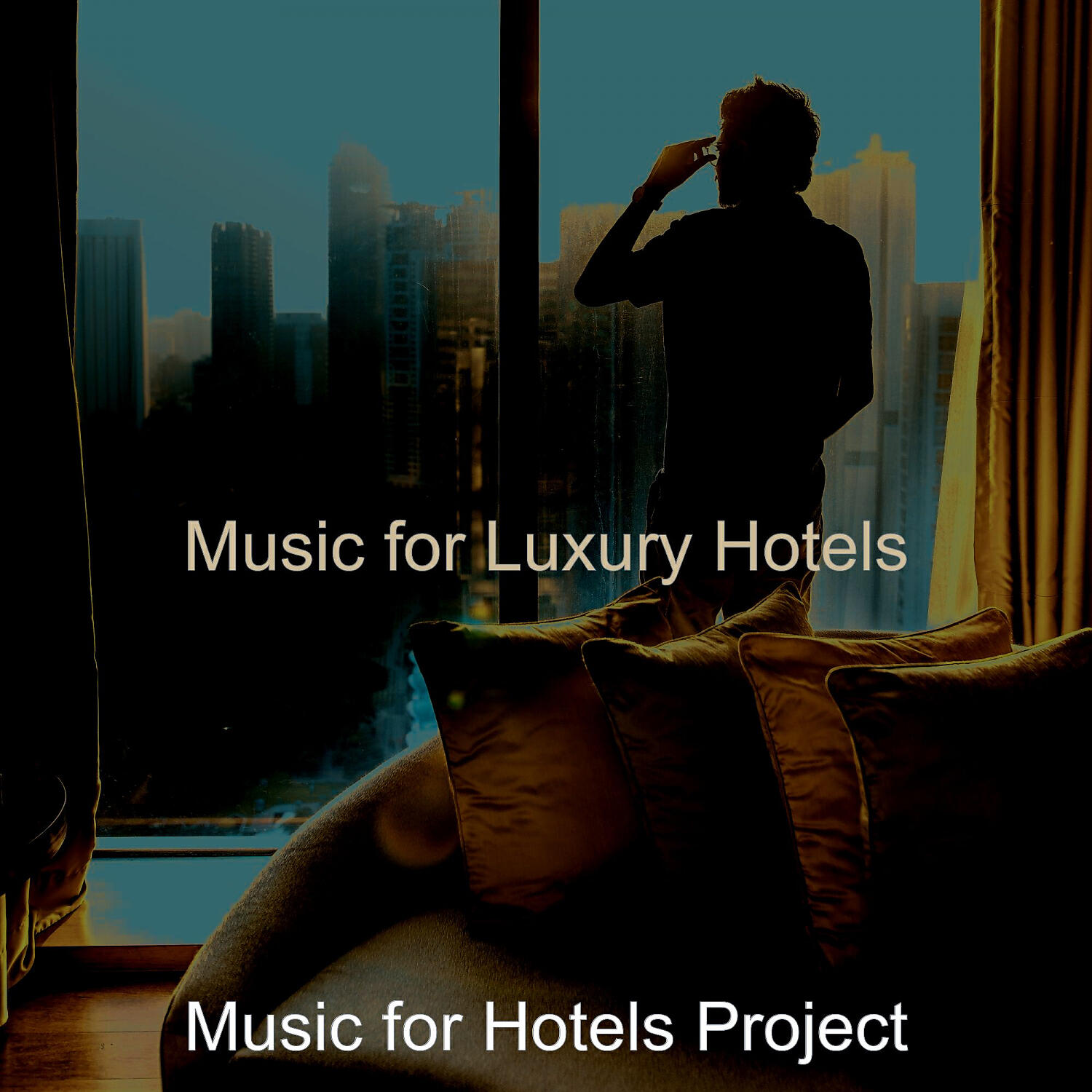 Music for Hotels Project - Dream Like Luxury Hotels