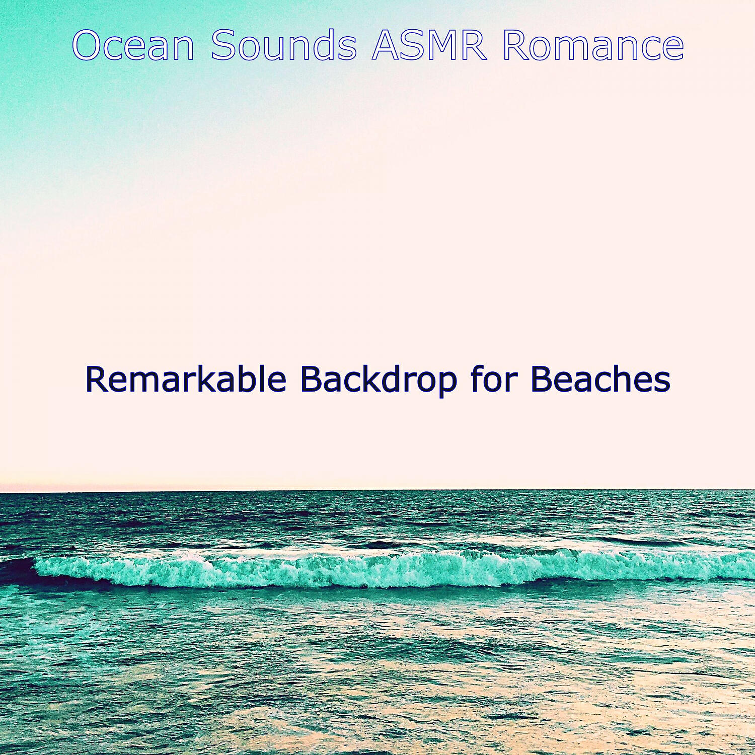 Ocean Sounds ASMR Romance - Calm Soundscapes with Waves - Vibe for Tranquil Waves