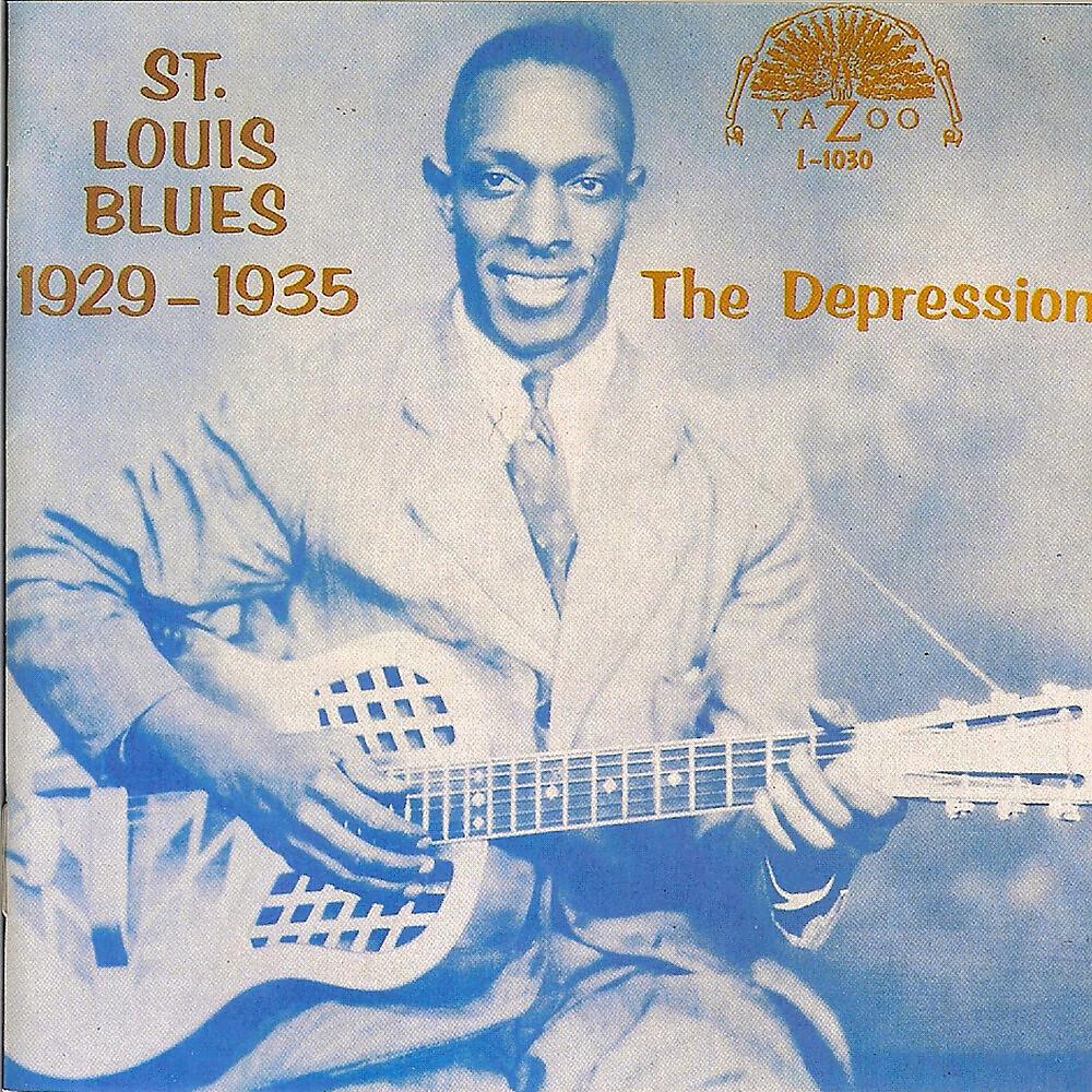 Постер альбома St. Louis Blues (1929-1935) - The Depression