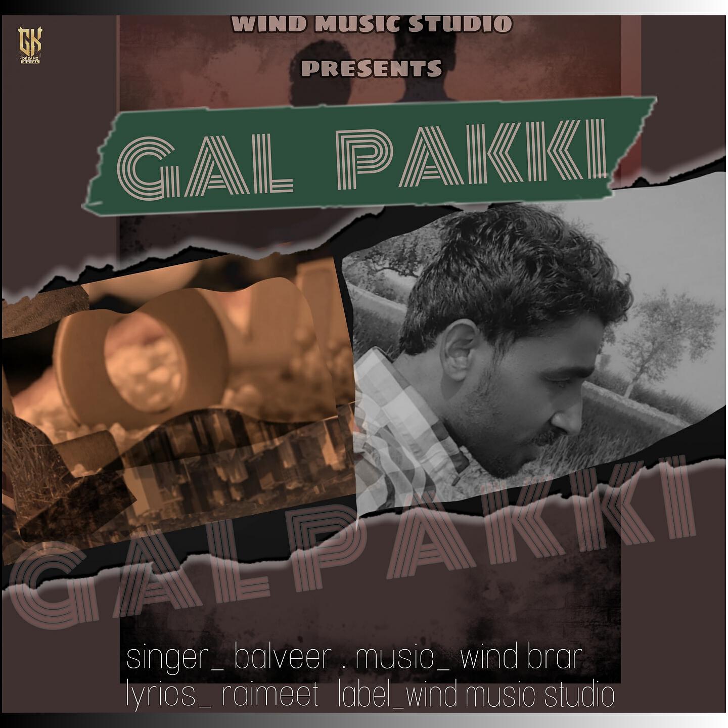 Balveer - Gal Pakki